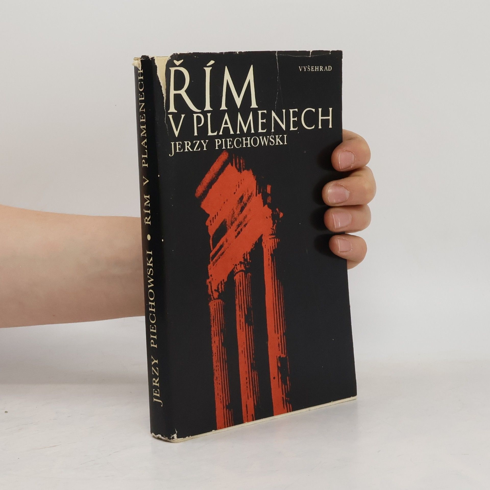 Jerzy Piechowski Řím v plamenech