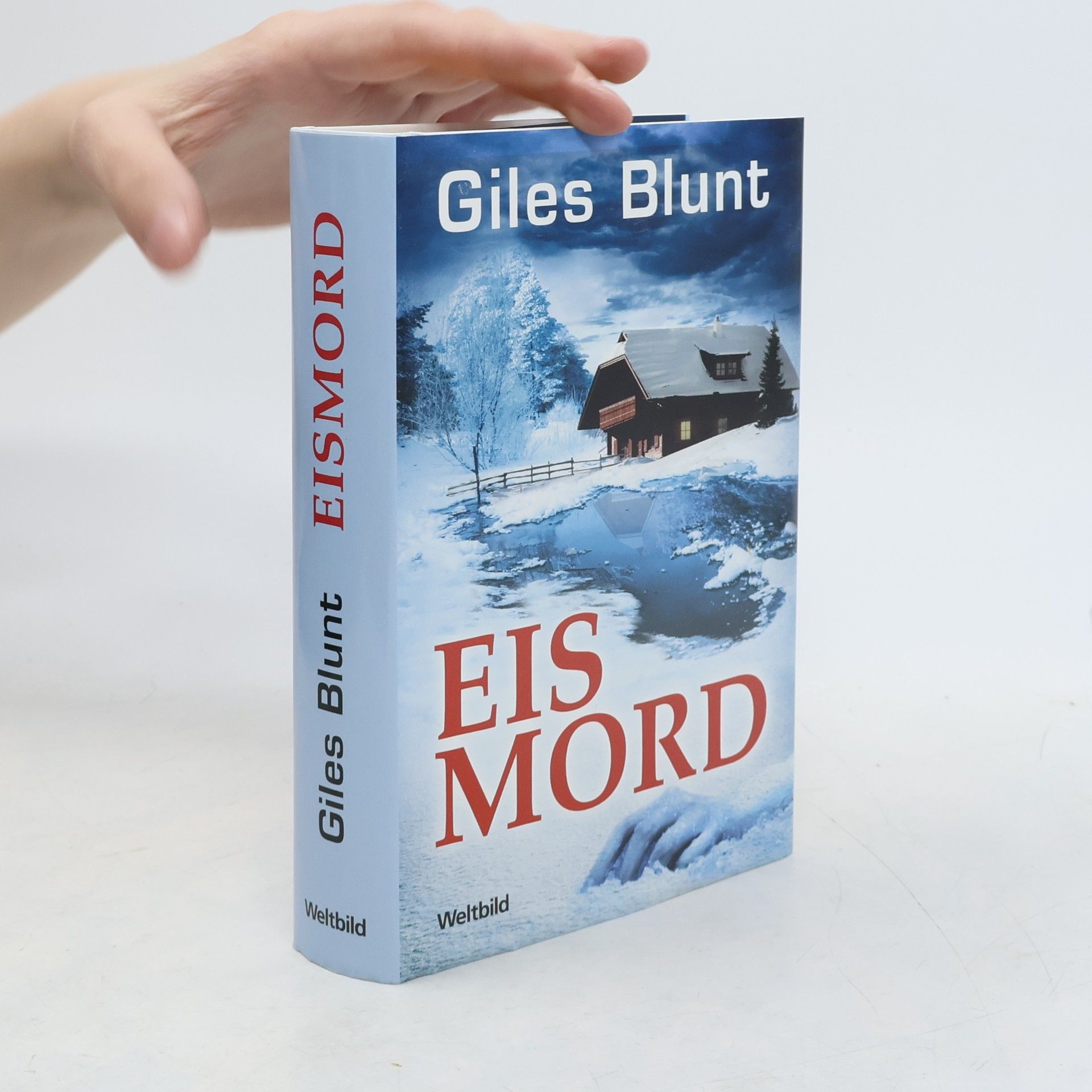 Giles Blunt Eismord
