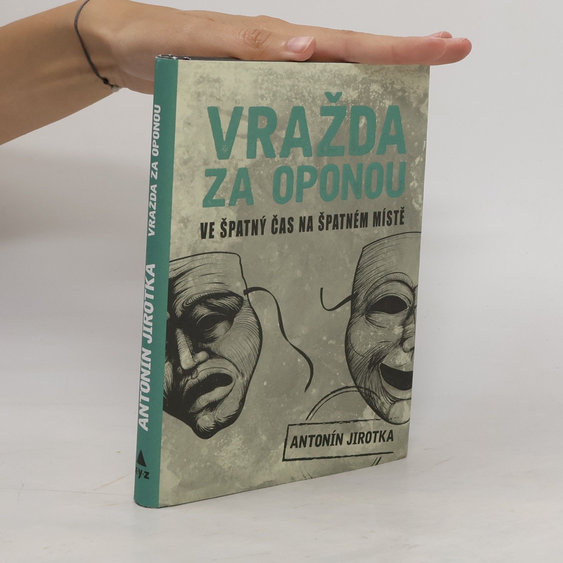 Antonín Jirotka Vražda za oponou