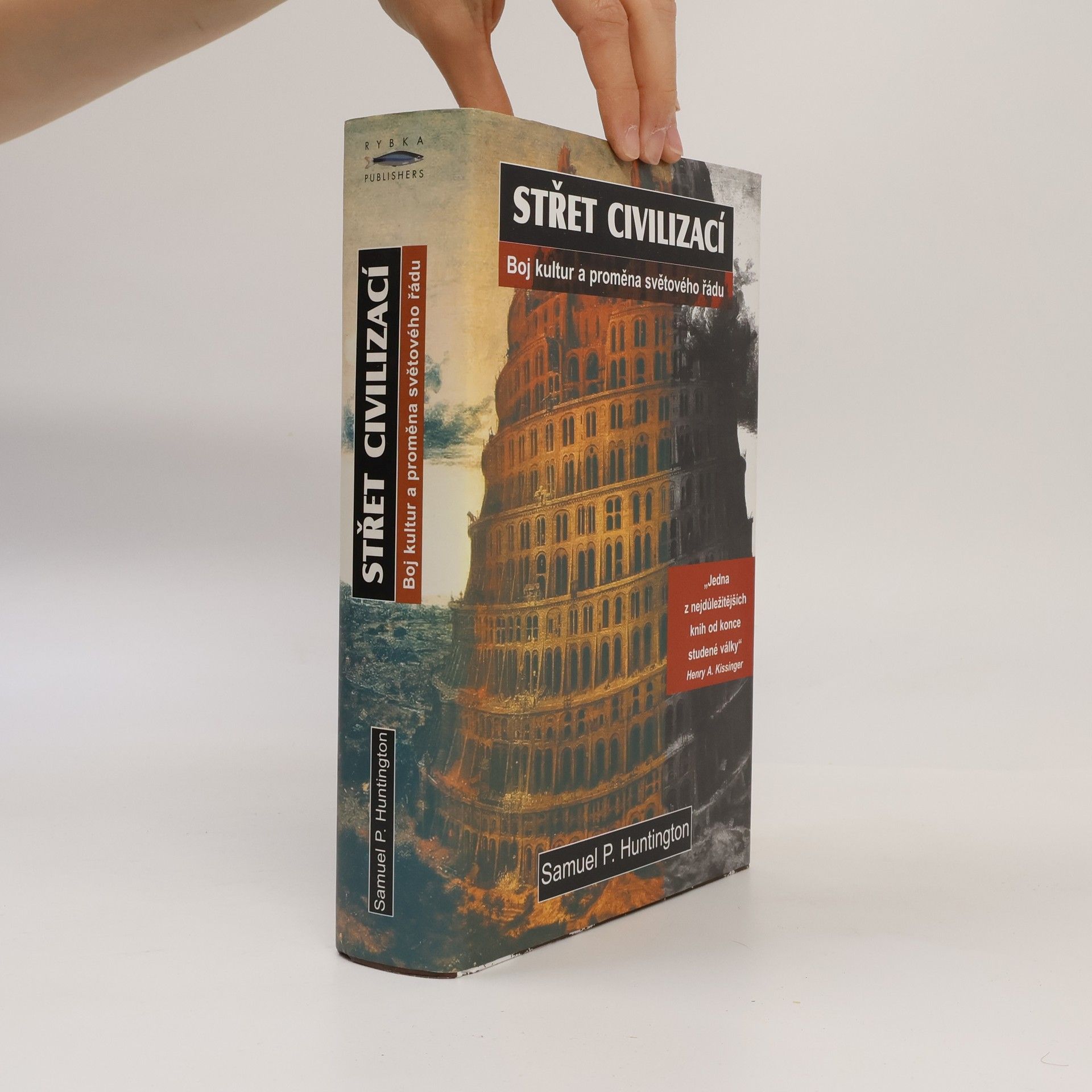 Samuel Phillips Huntington Střet civilizací