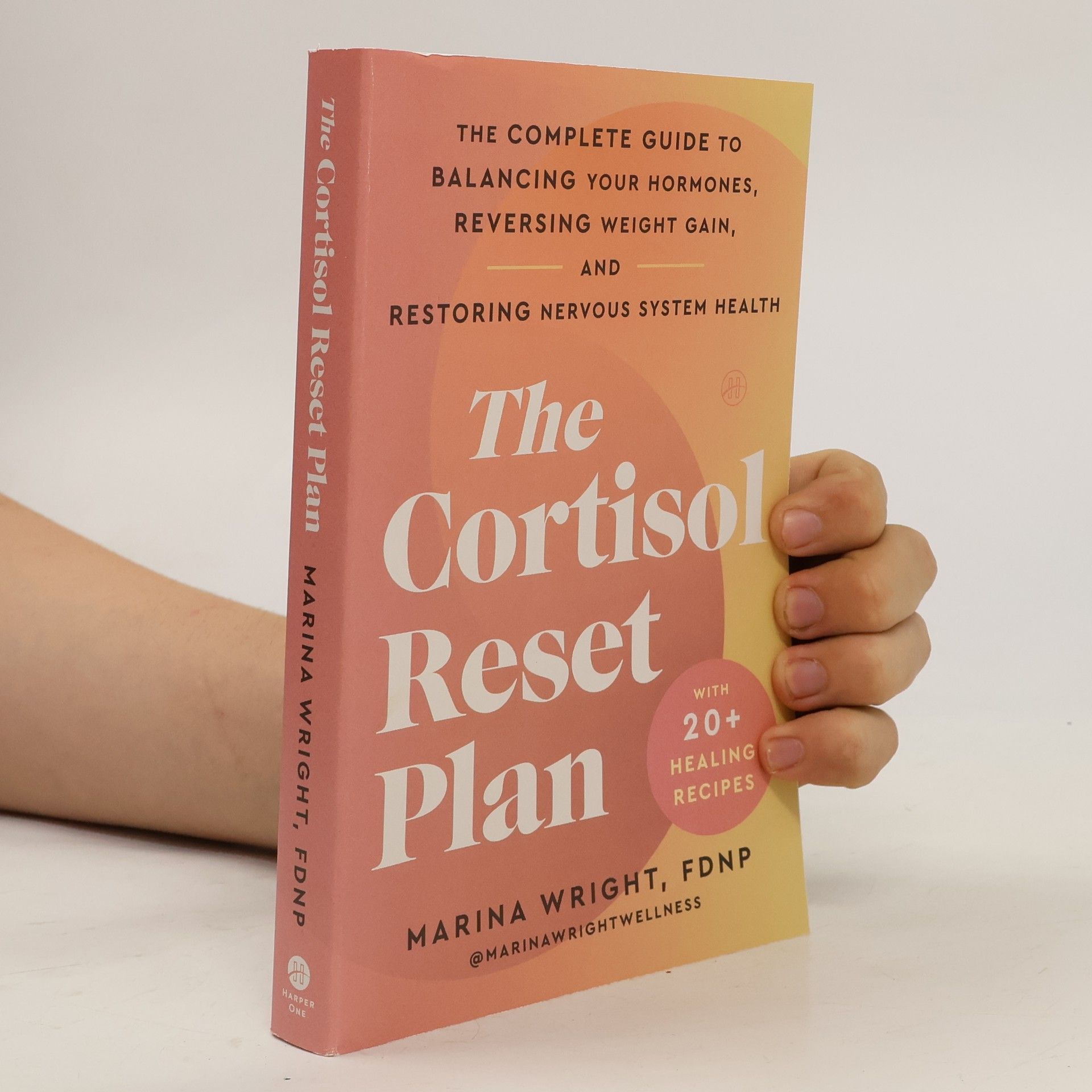 Marina Wright The Cortisol Reset Plan: The Complete Guide to Balancing Your Hormones, Reversing Weight Gain, and Restoring Nervous System Health – Combat Anxiety, Fatigue, and Insomnia Holistically
