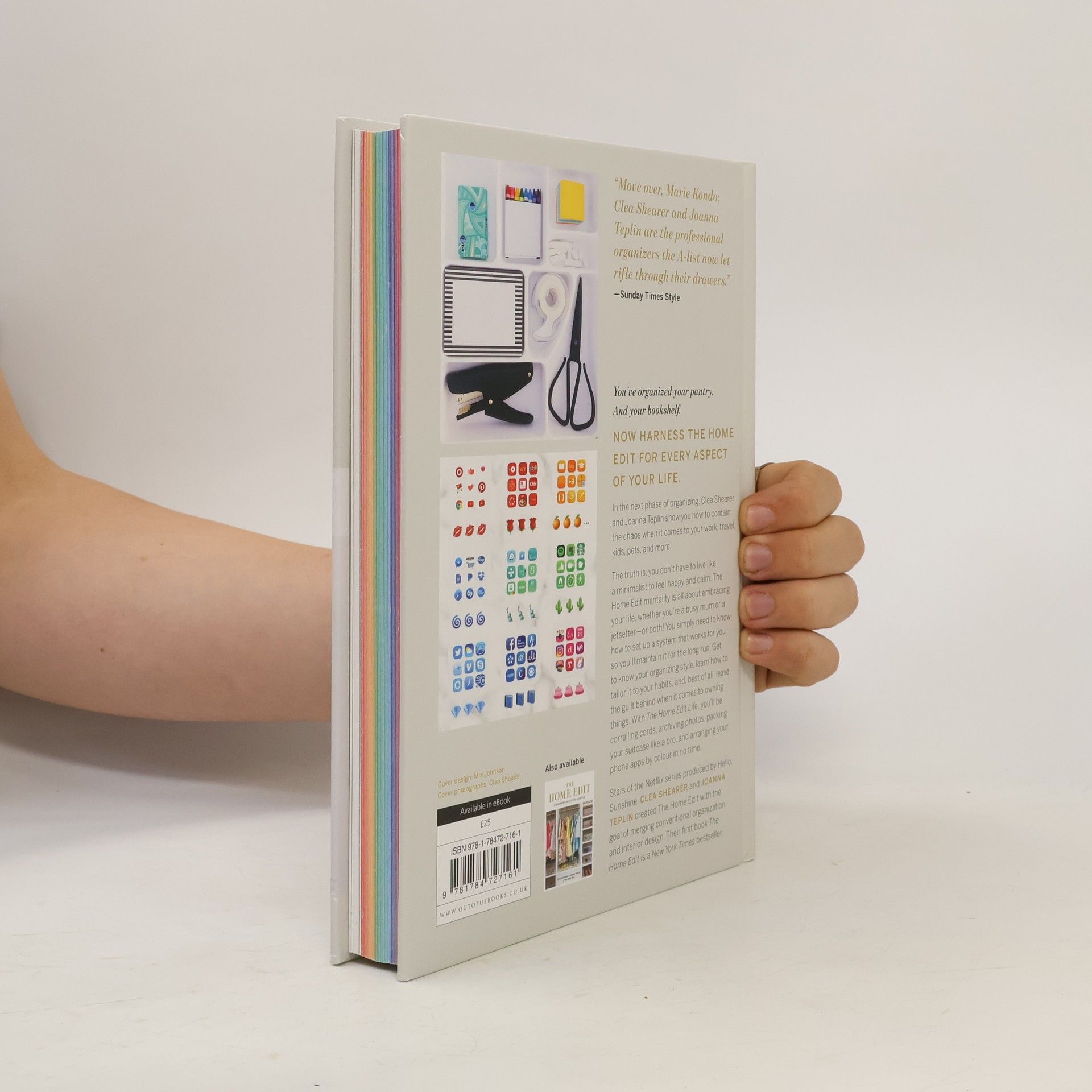 Clea Shearer The home edit life. The complete guide to organizing absolutely everything at work, at home and the go