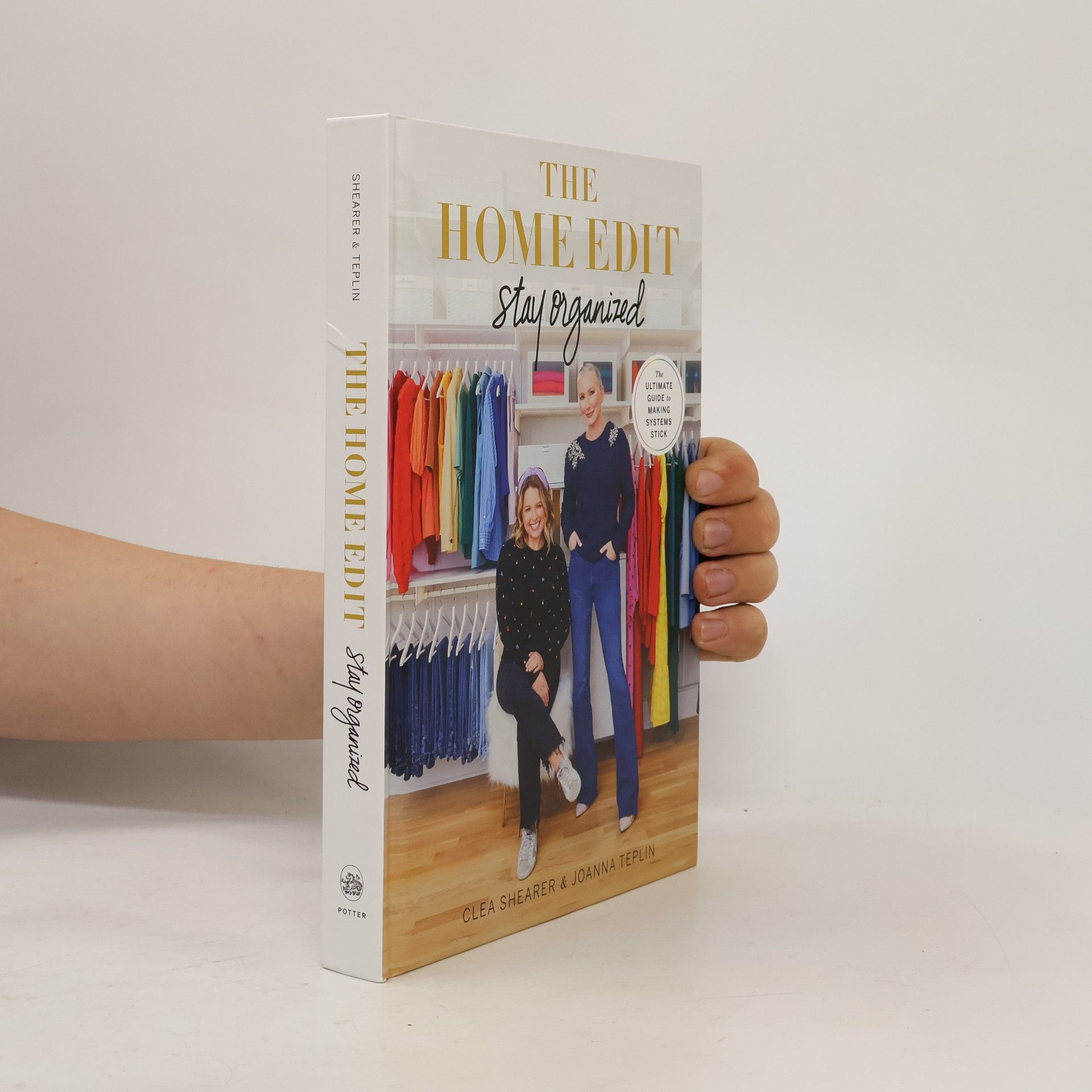 Clea Shearer The Home Edit: Stay Organized