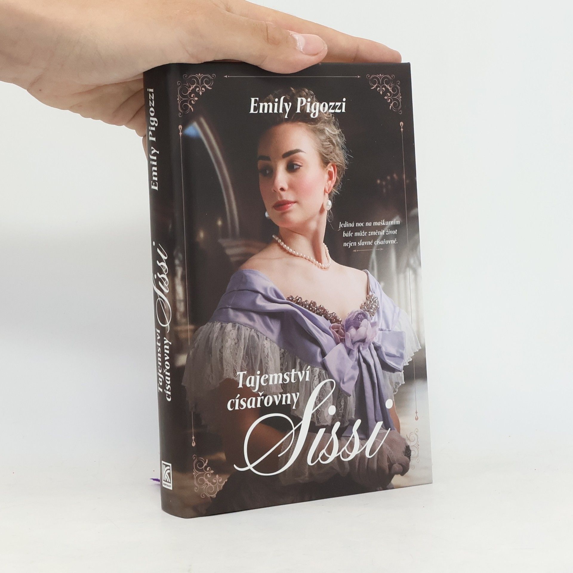 Emily Pigozzi Tajemství císařovny Sissi