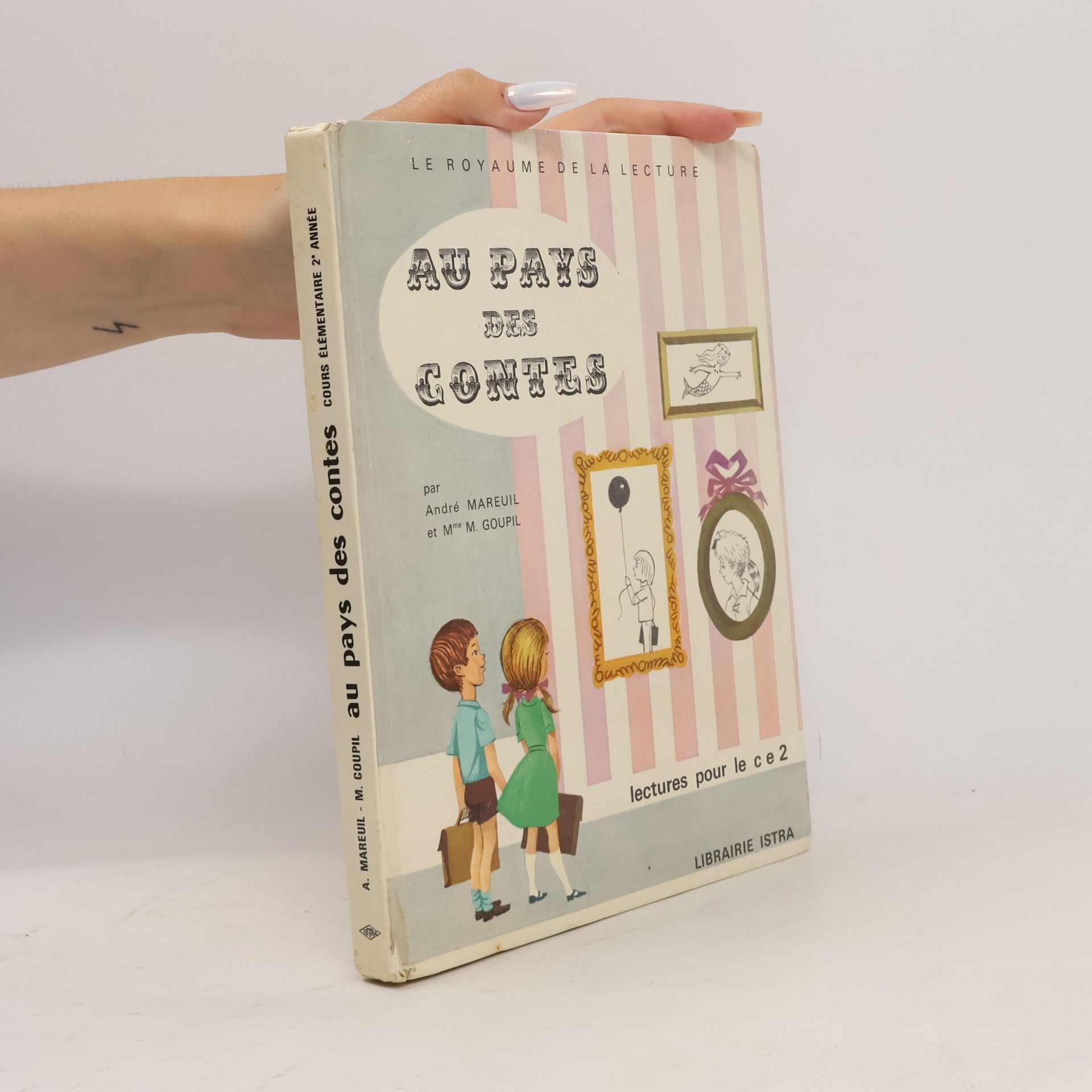 Andre Mareuil Au pays des contes. Cours Élémentaire 2e année