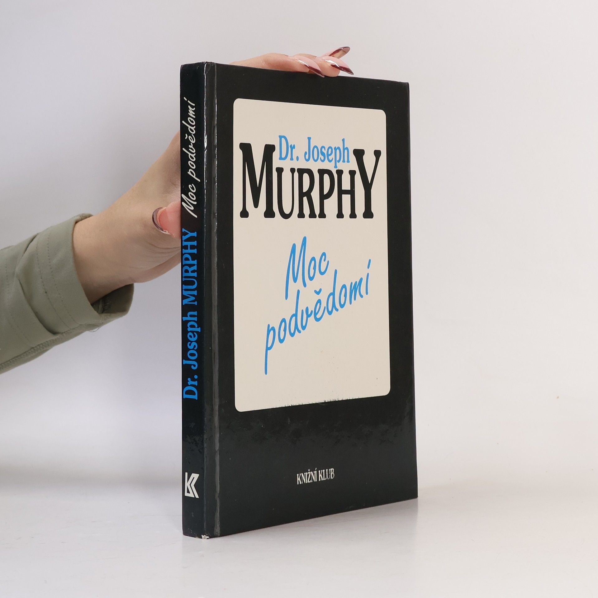 Joseph Murphy Moc podvědomí
