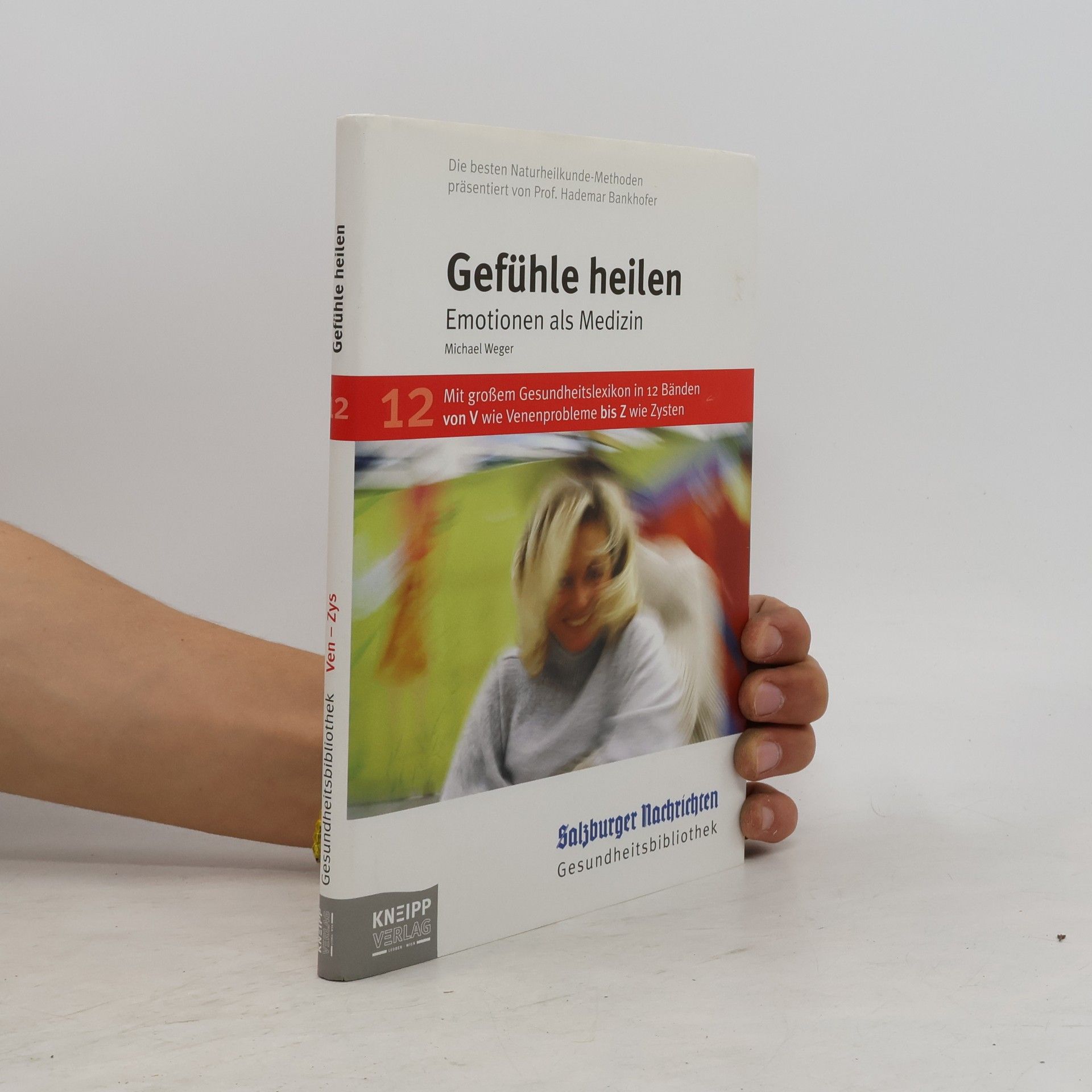 Michael Weger Gefühle heilen 2