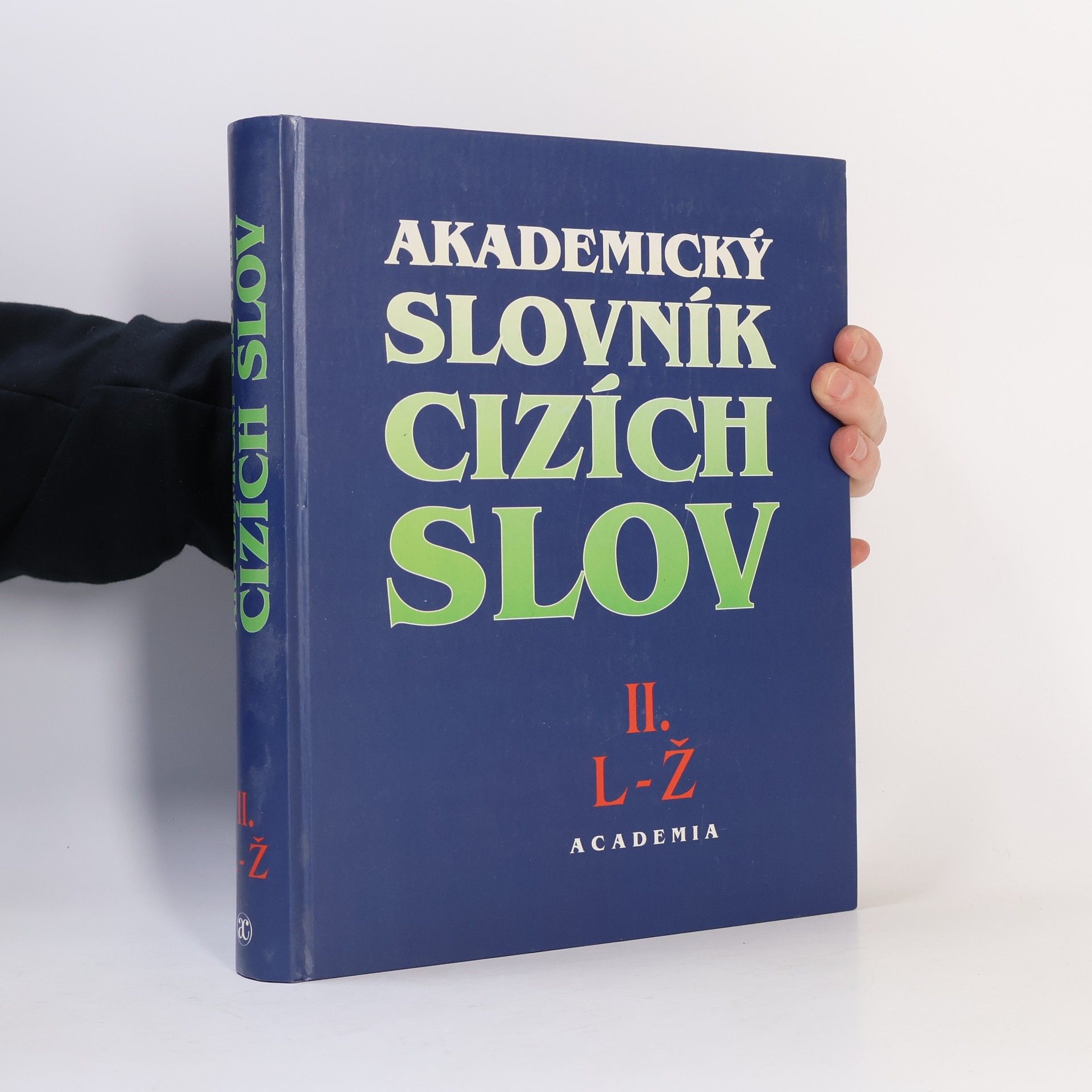 Věra Petráčková Akademický slovník cizích slov II. L-Ž