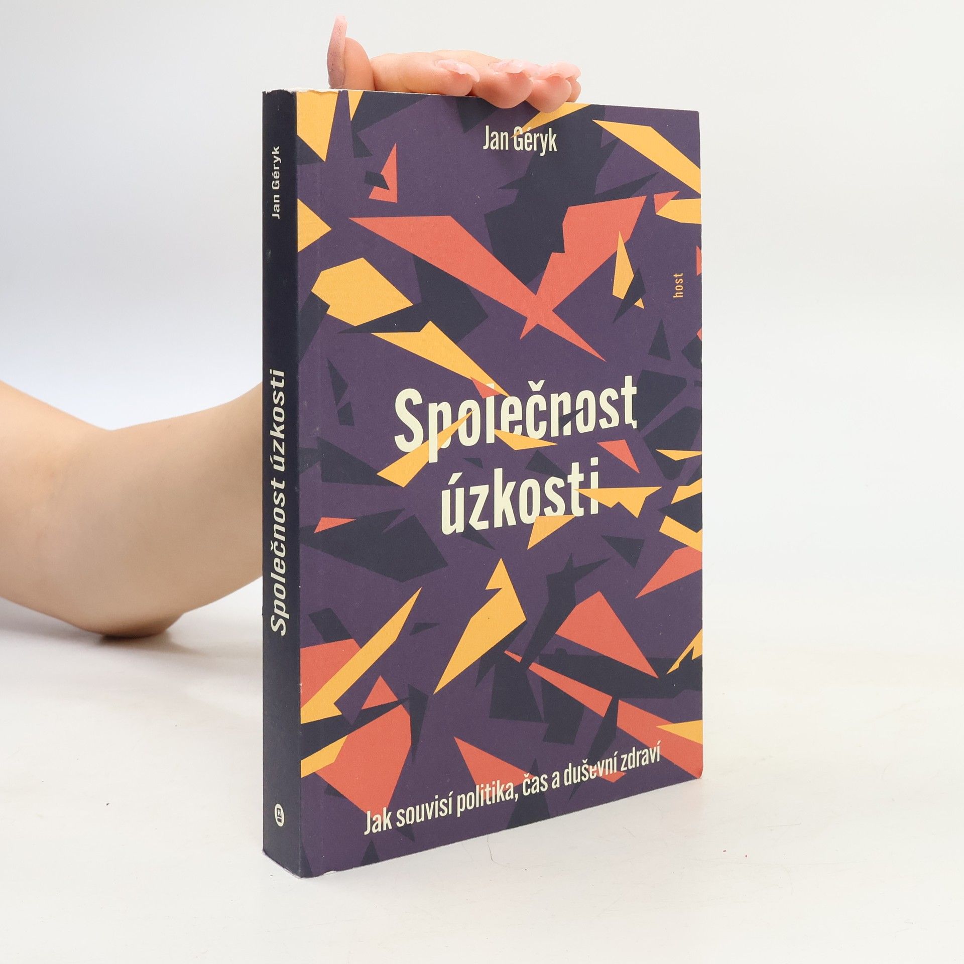Jan Geryk Společnost úzkosti