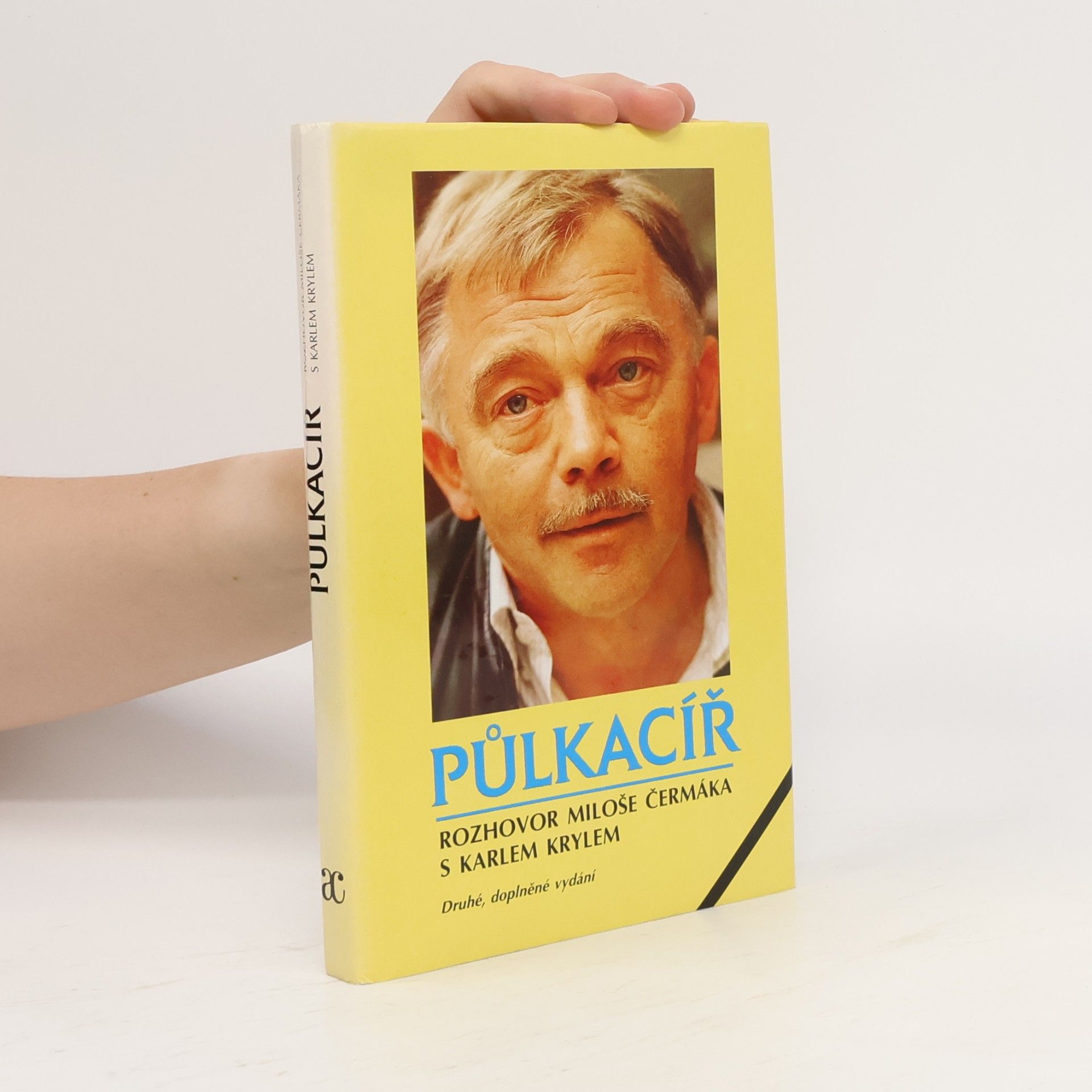 Miloš Čermák Půlkacíř. Rozhovor Miloše Čermáka s Karlem Krylem (2. vydání - doplněné)