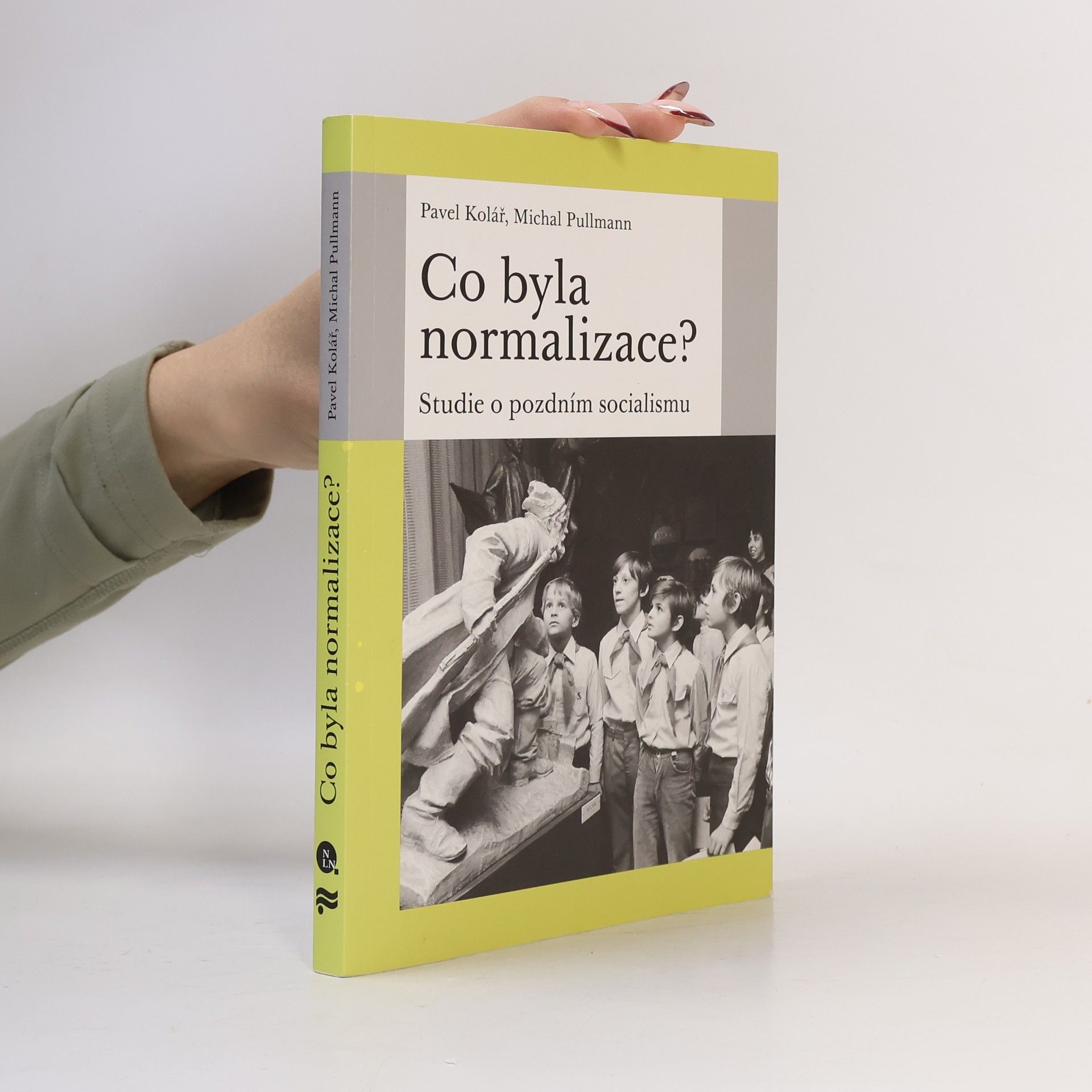 Michal Pullmann Co byla normalizace?