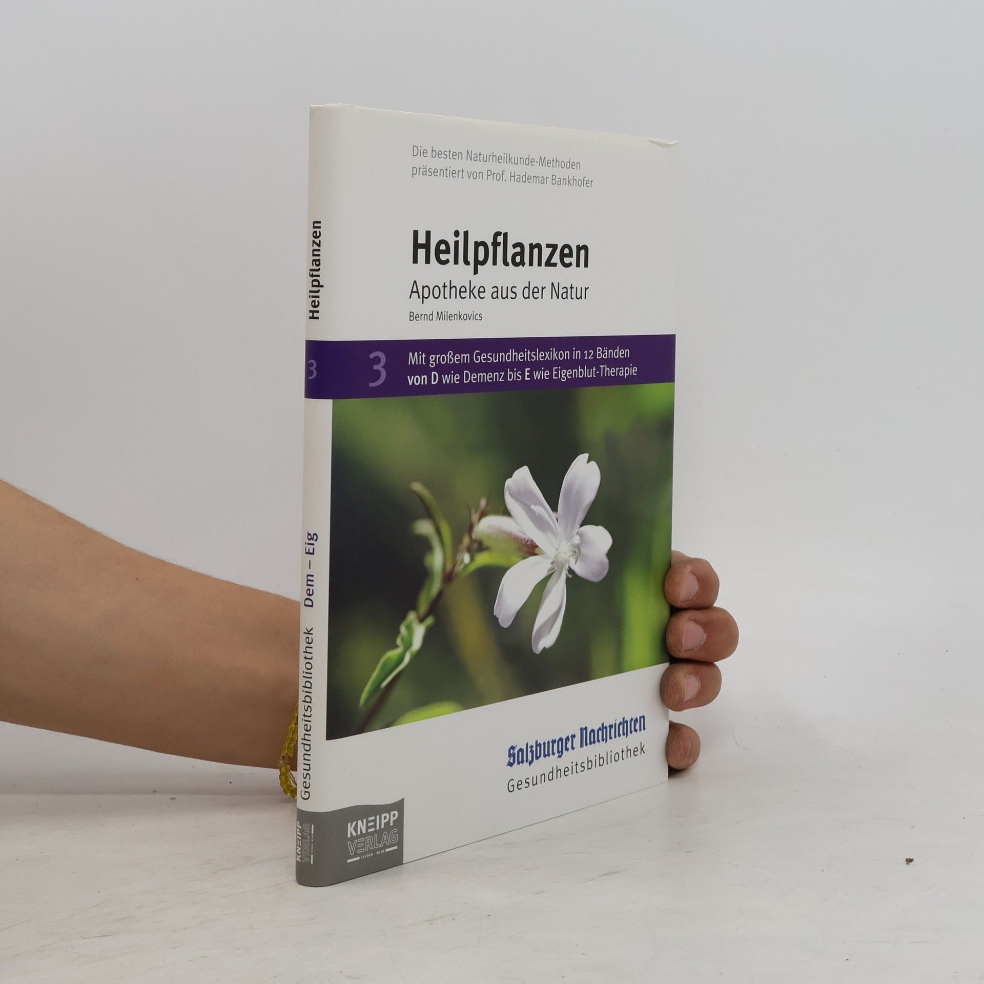 Milenkovics Bernd Heilpflanzen: Apotheke aus der Natur 3