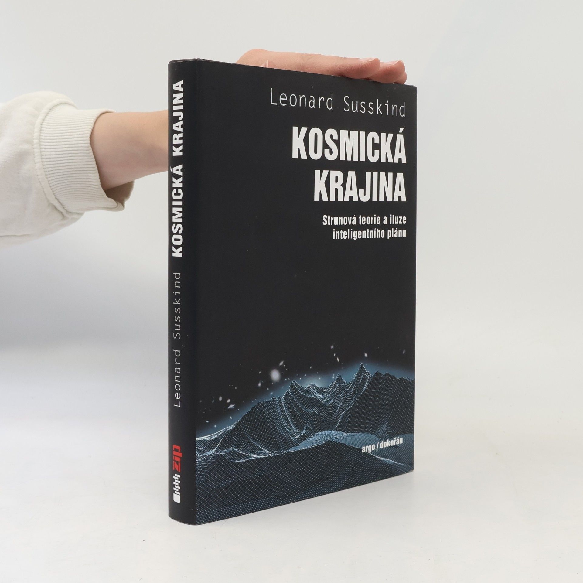 Leonard Susskind Kosmická krajina - Strunová teorie a iluze inteligentního plánu