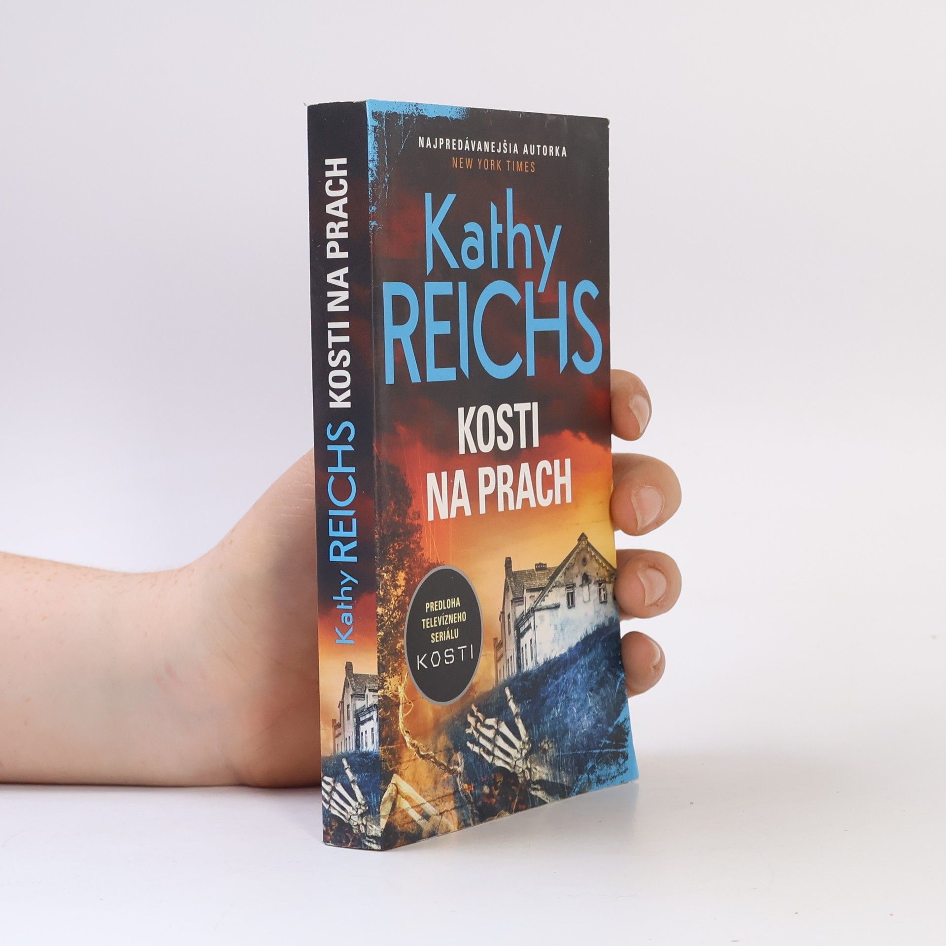 Kathy Reichsová Kosti na prach
