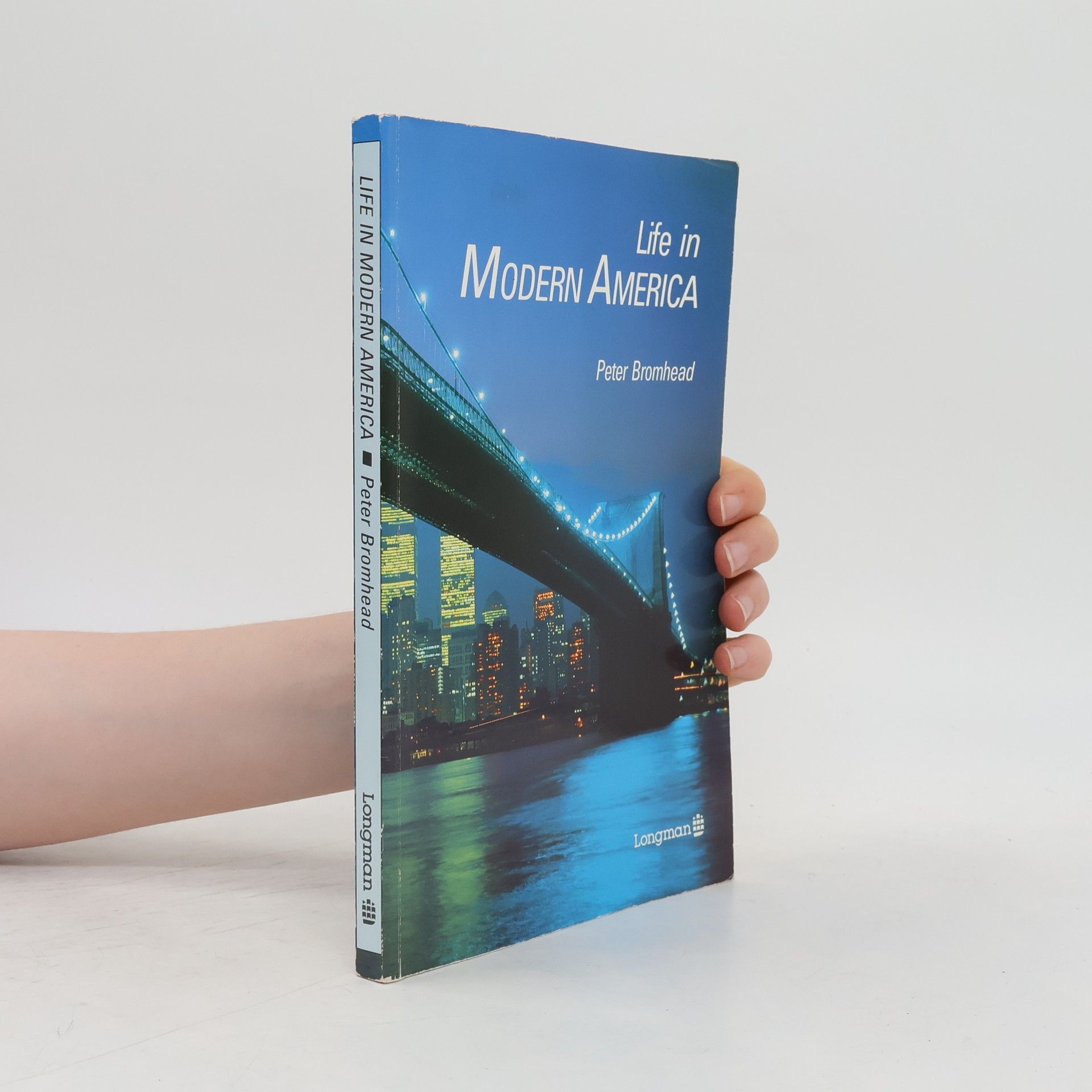 Peter Bromhead Life in modern America