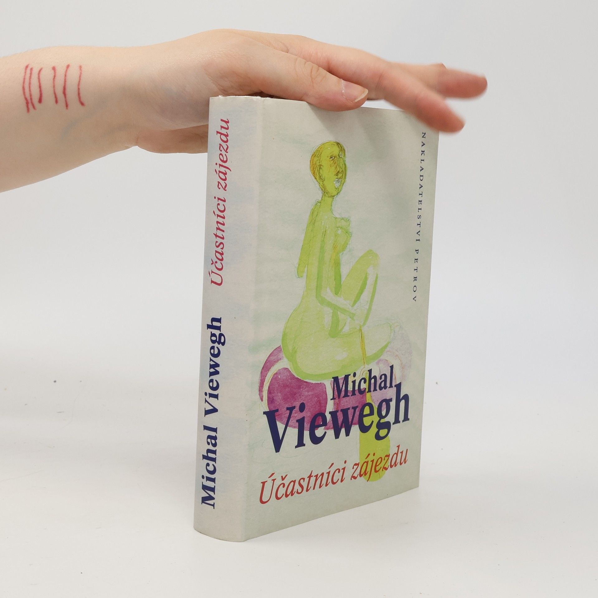 Michal Viewegh Účastníci zájezdu
