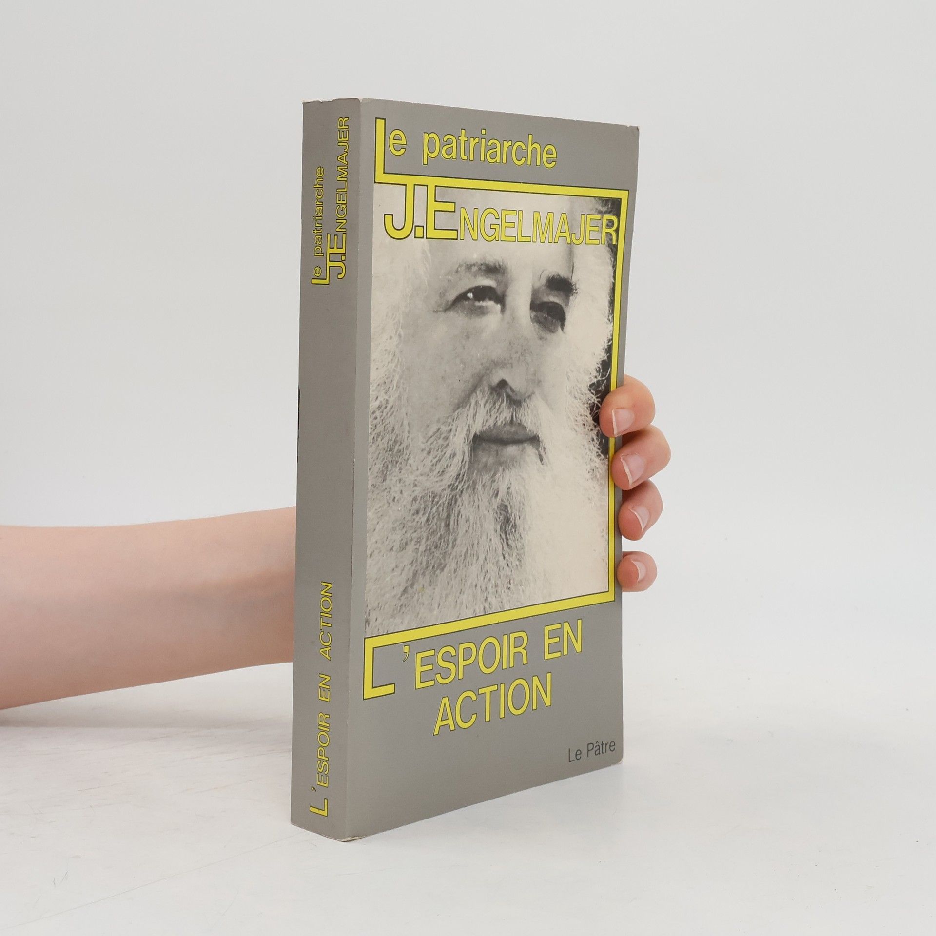 Lucien J. Engelmajer Le patriarche. L'espoir en action