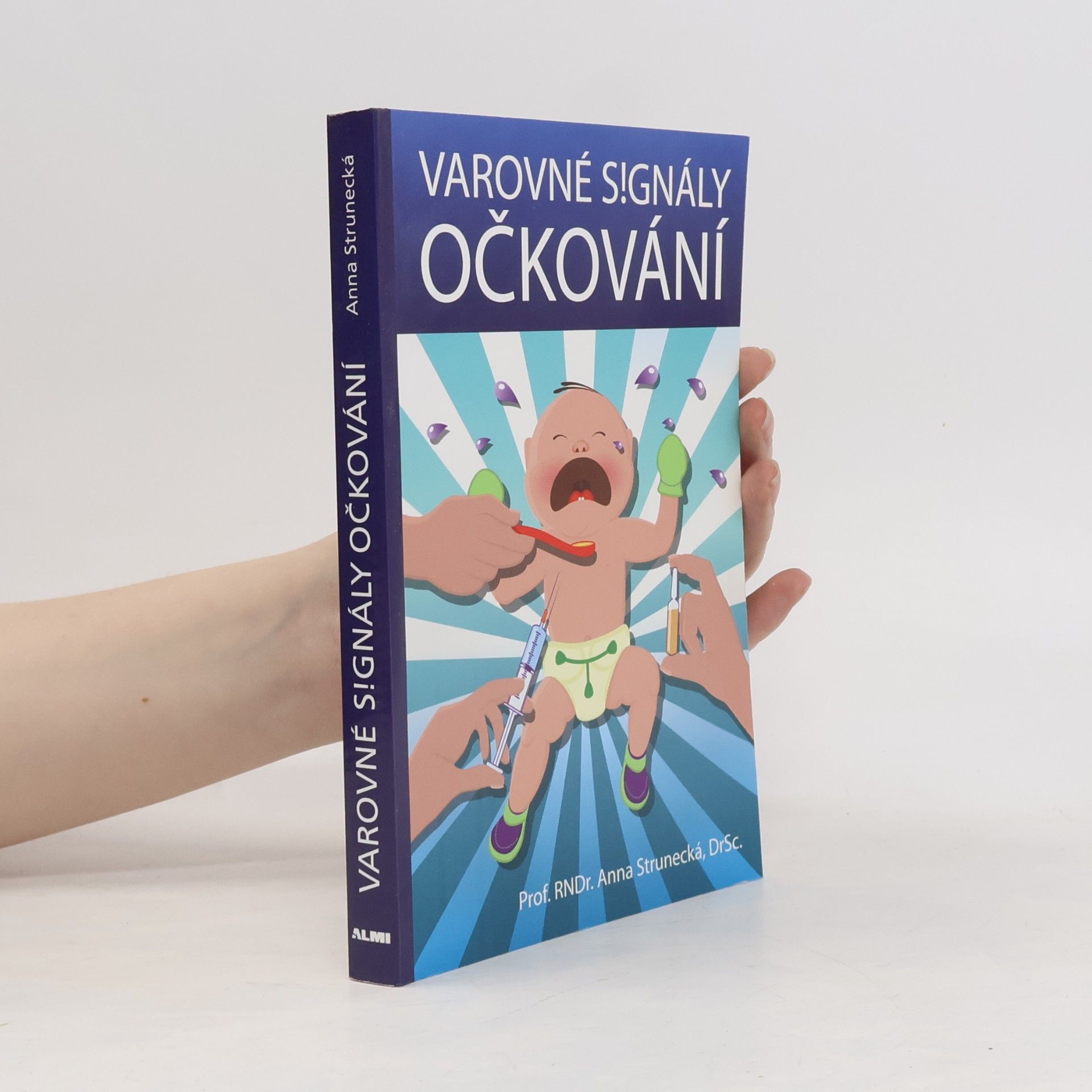 Anna Strunecká Varovné signály očkování