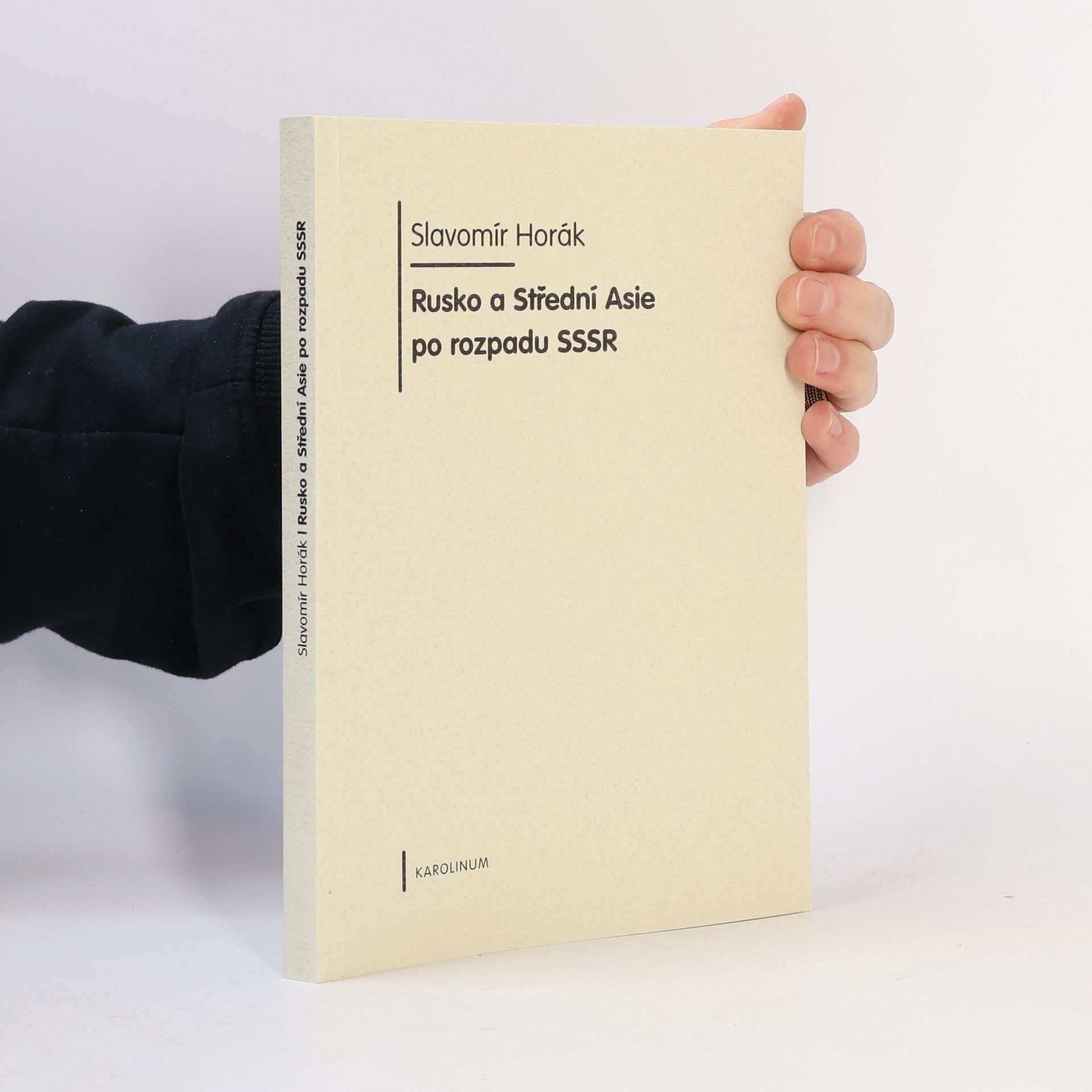 Slavomír Horák Rusko a Střední Asie po rozpadu SSSR