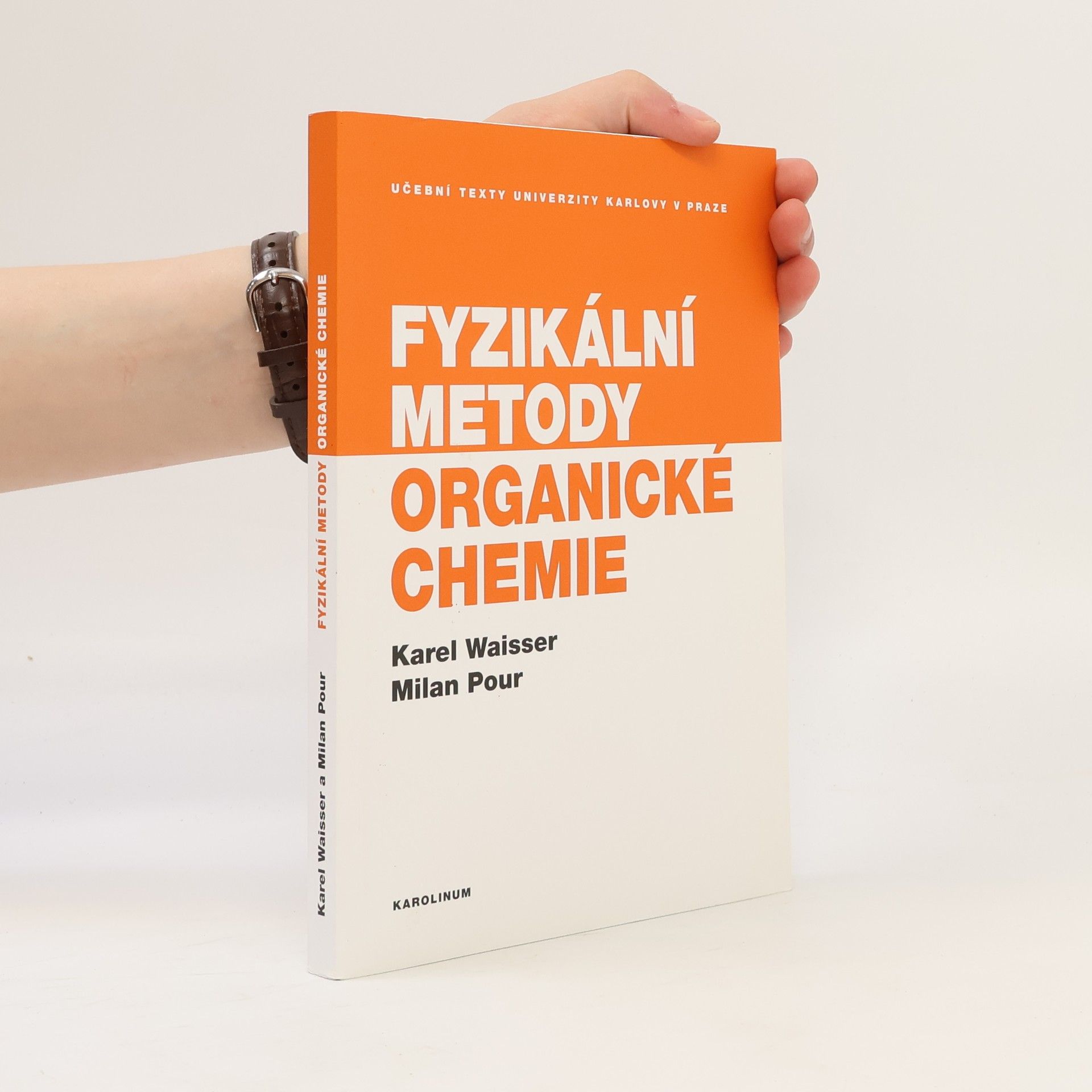 Karel Waisser Fyzikální metody organické chemie
