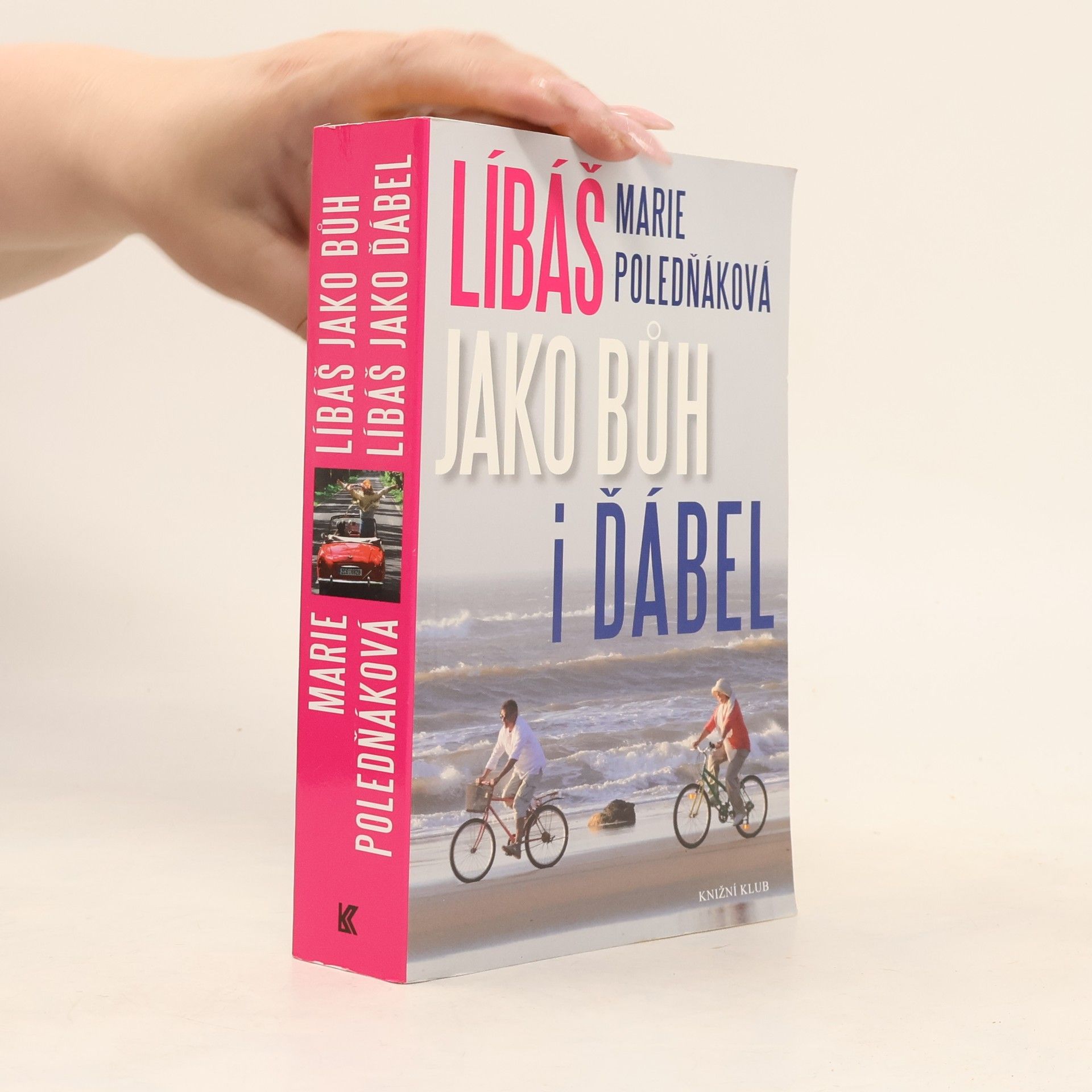 Marie Poledňáková Líbáš jako Bůh i ďábel