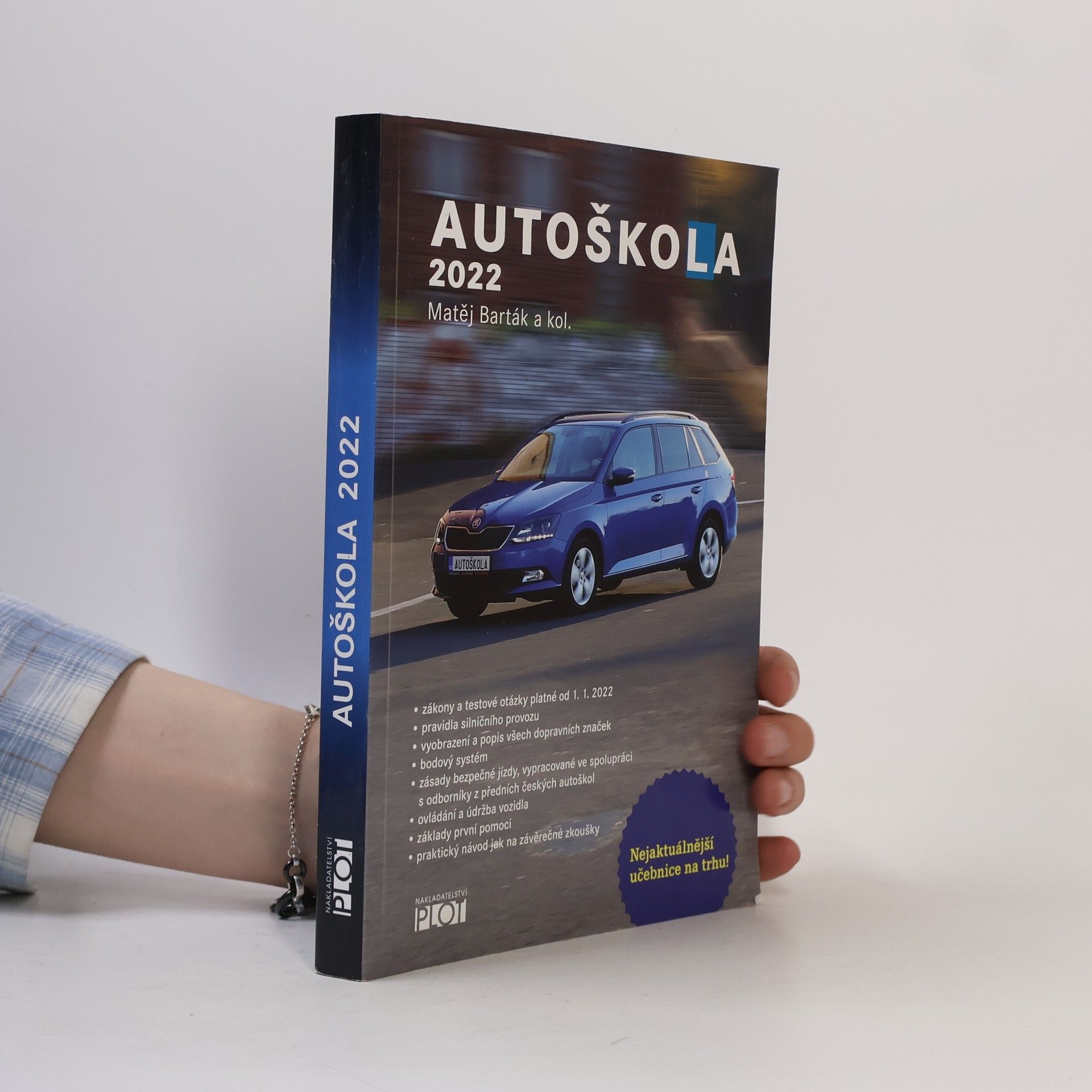 Matěj Barták Autoškola 2022. Značky, pravidla a testy platné od 1.1.2022