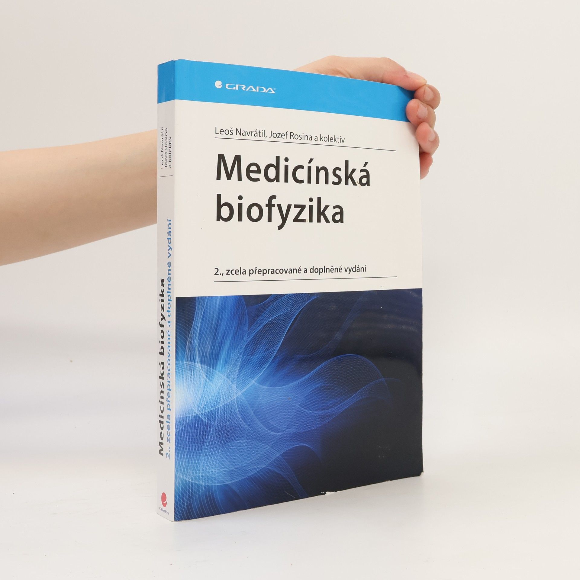 Leoš Navrátil Medicínská biofyzika