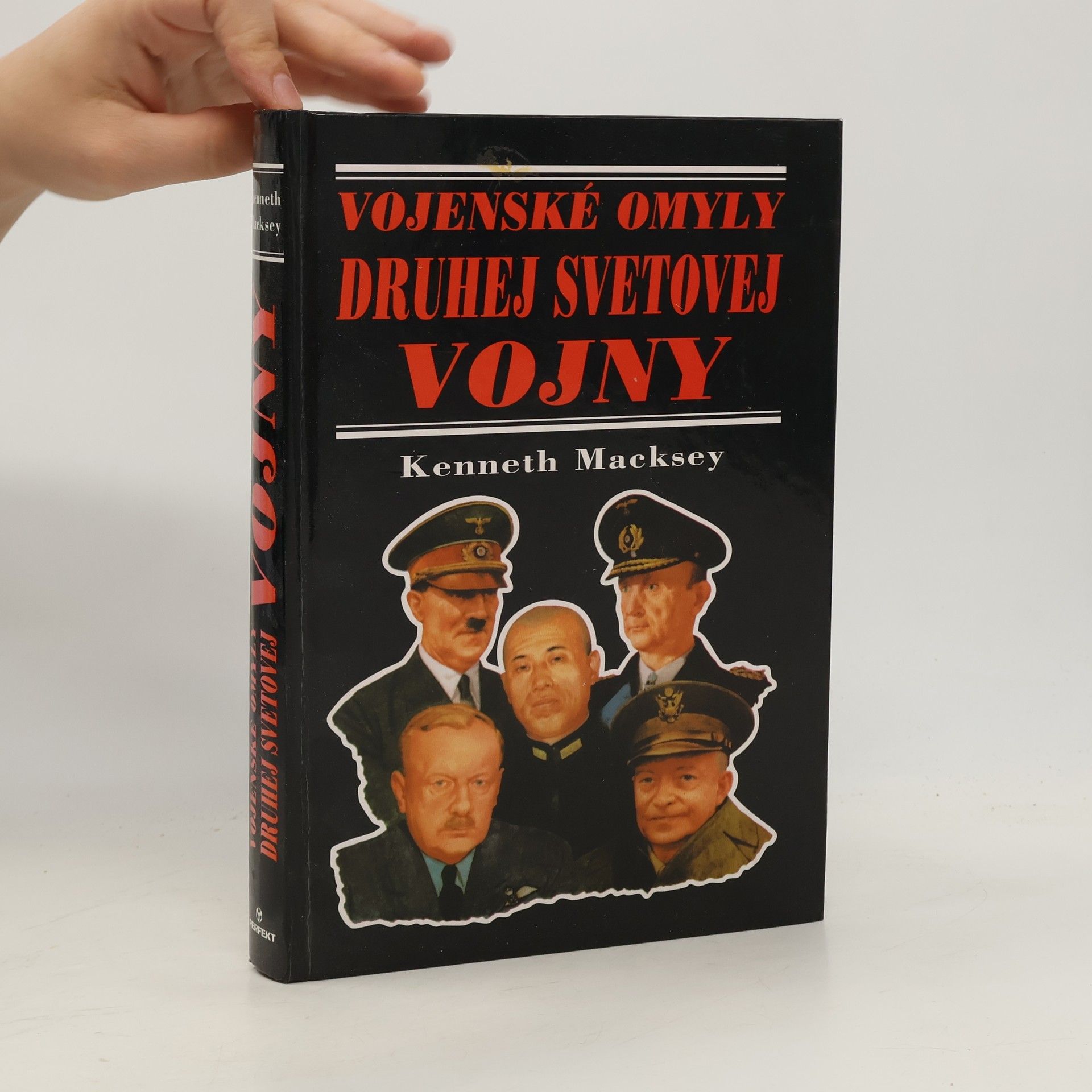 Kenneth John Macksey Vojenské omyly Druhej svetovej vojny