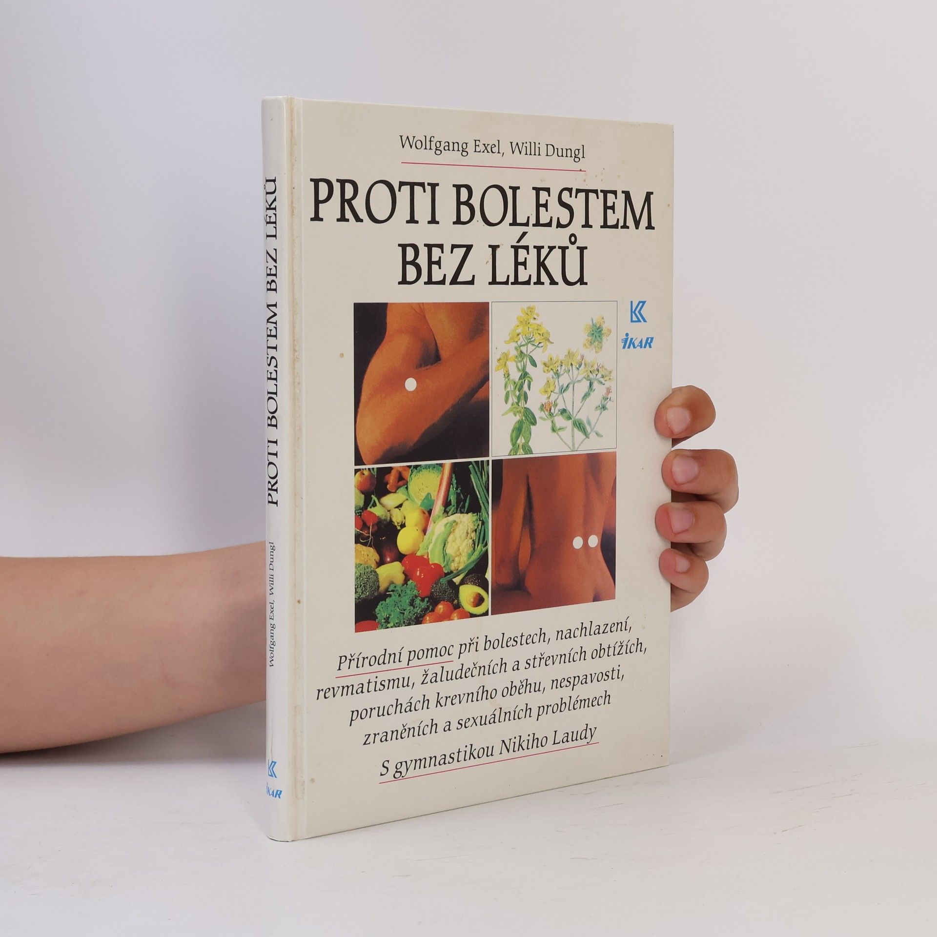 Willi Dungl Proti bolestem bez léků