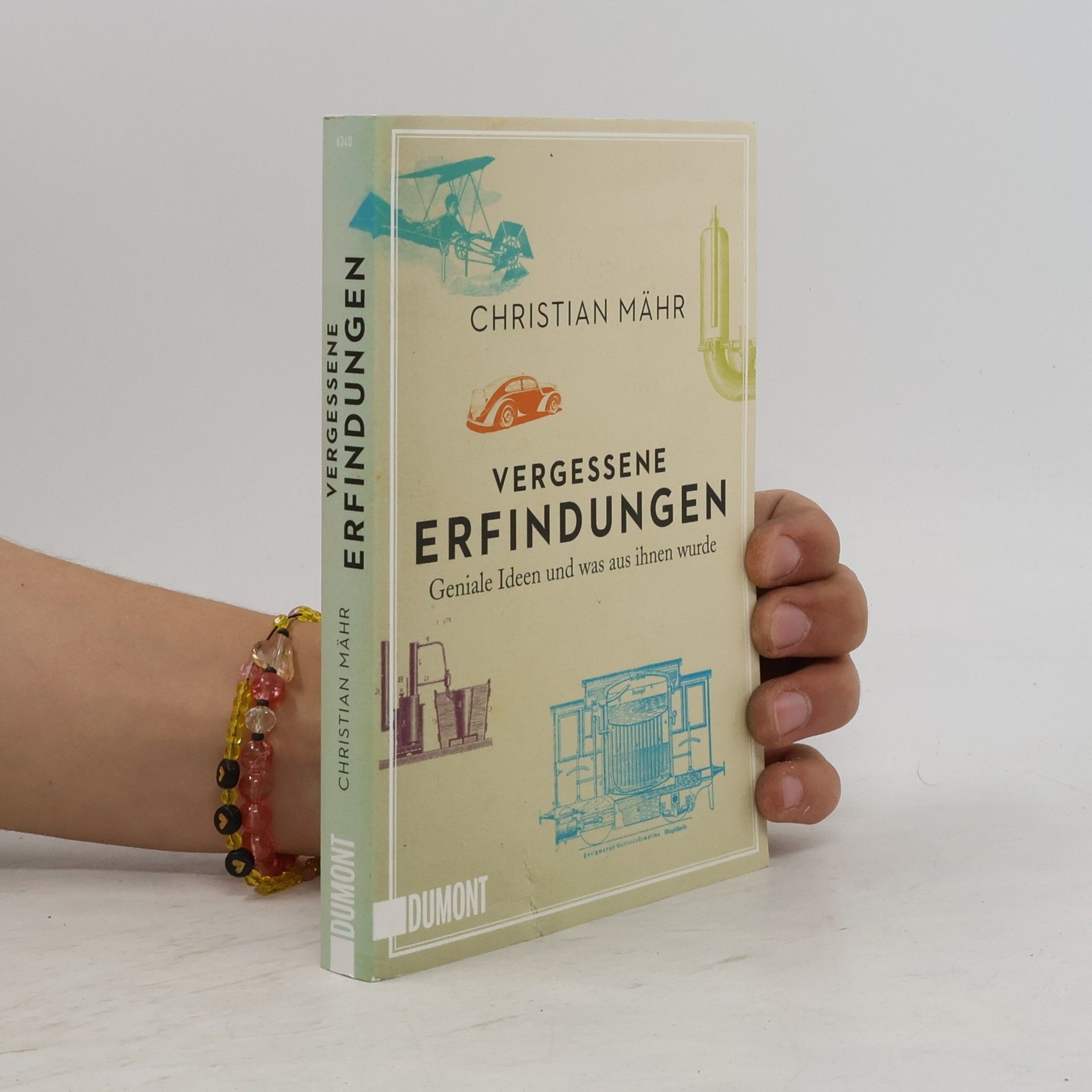 Christian Mähr Vergessene Erfindungen