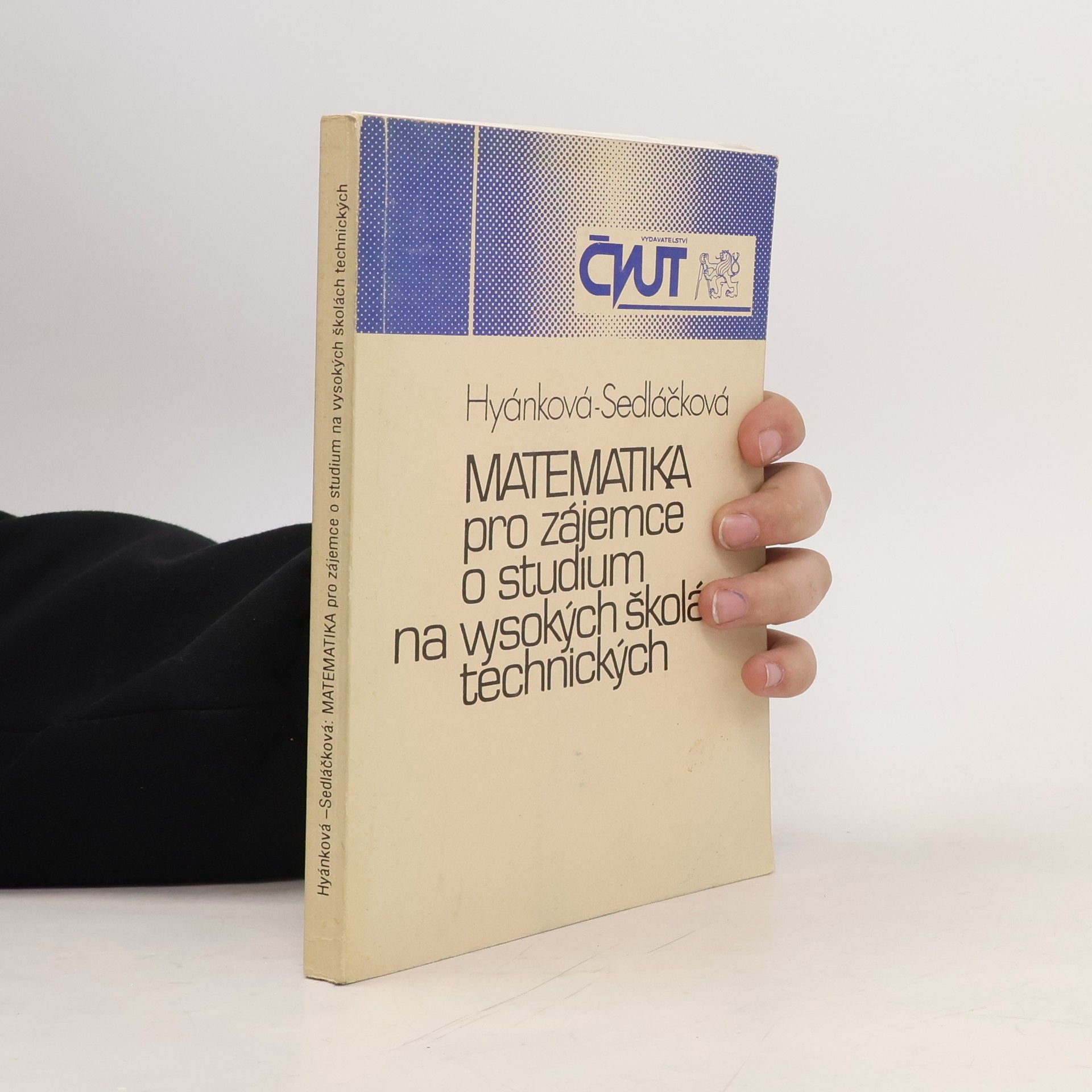 Vlasta Sedláčková Matematika pro zájemce o studium na vysokých školách technických
