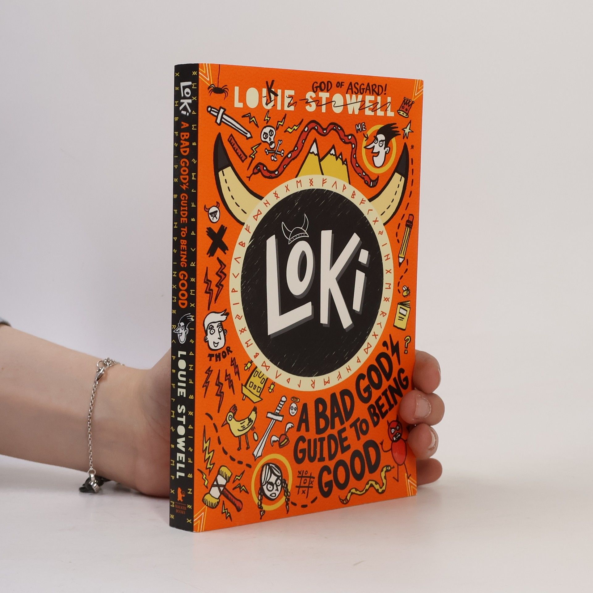 Louie Stowell Loki : a bad God's guide to being good