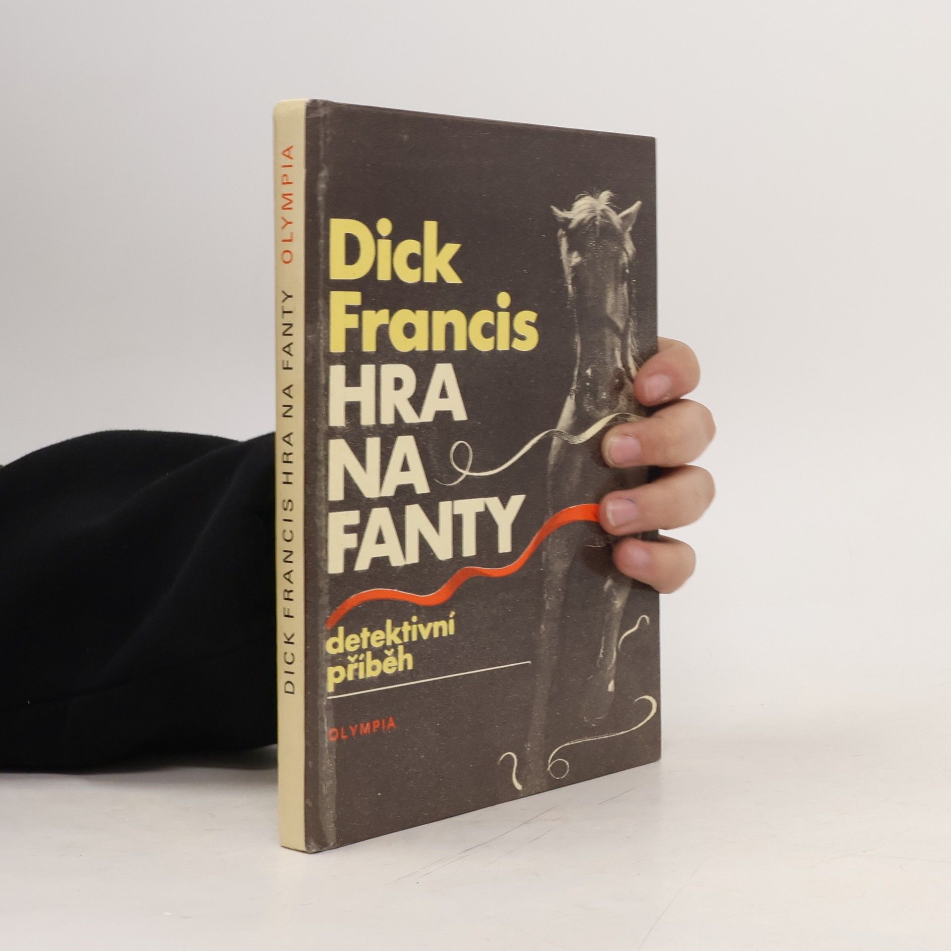 Dick Francis Hra na fanty