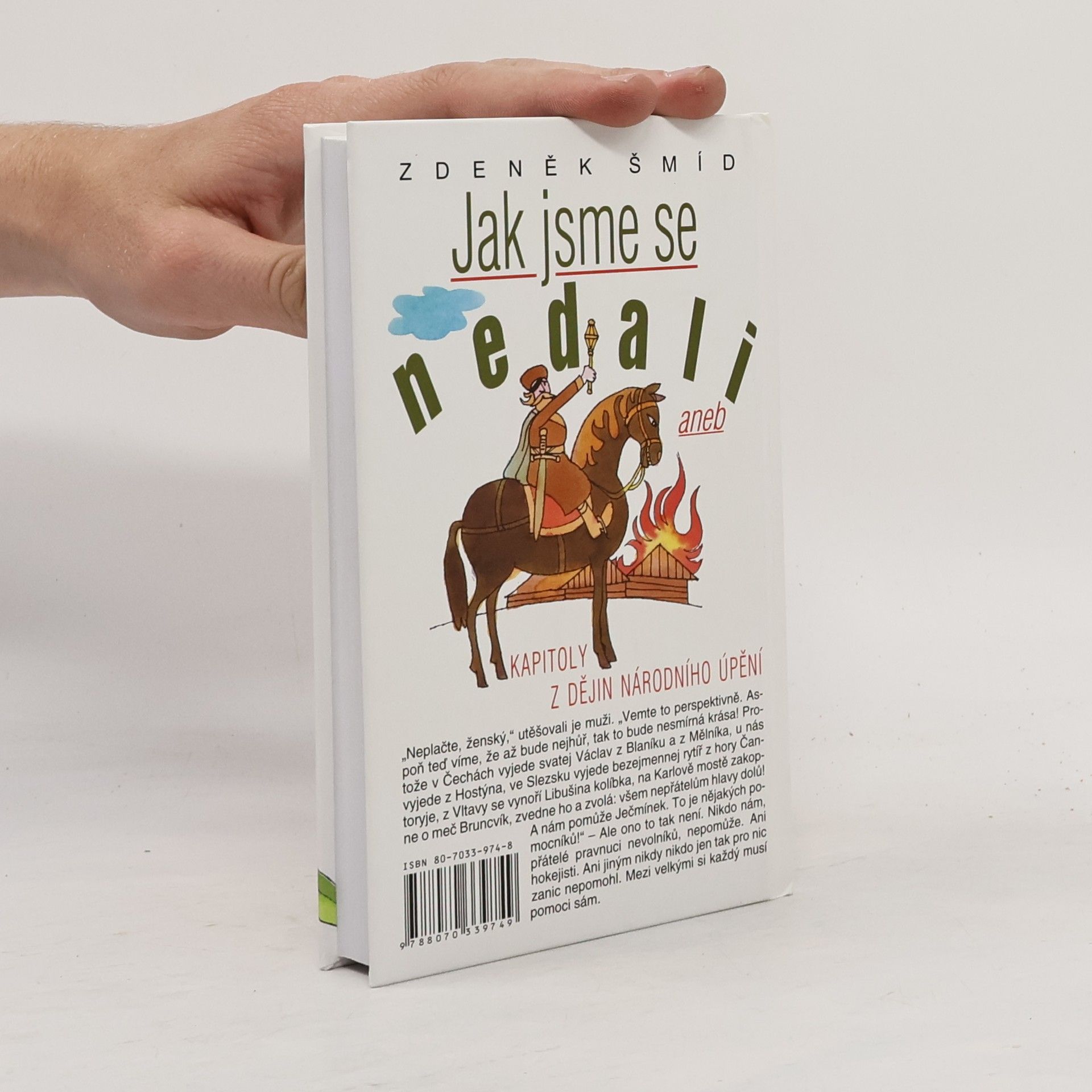 Zdeněk Šmíd Jak jsme se nedali