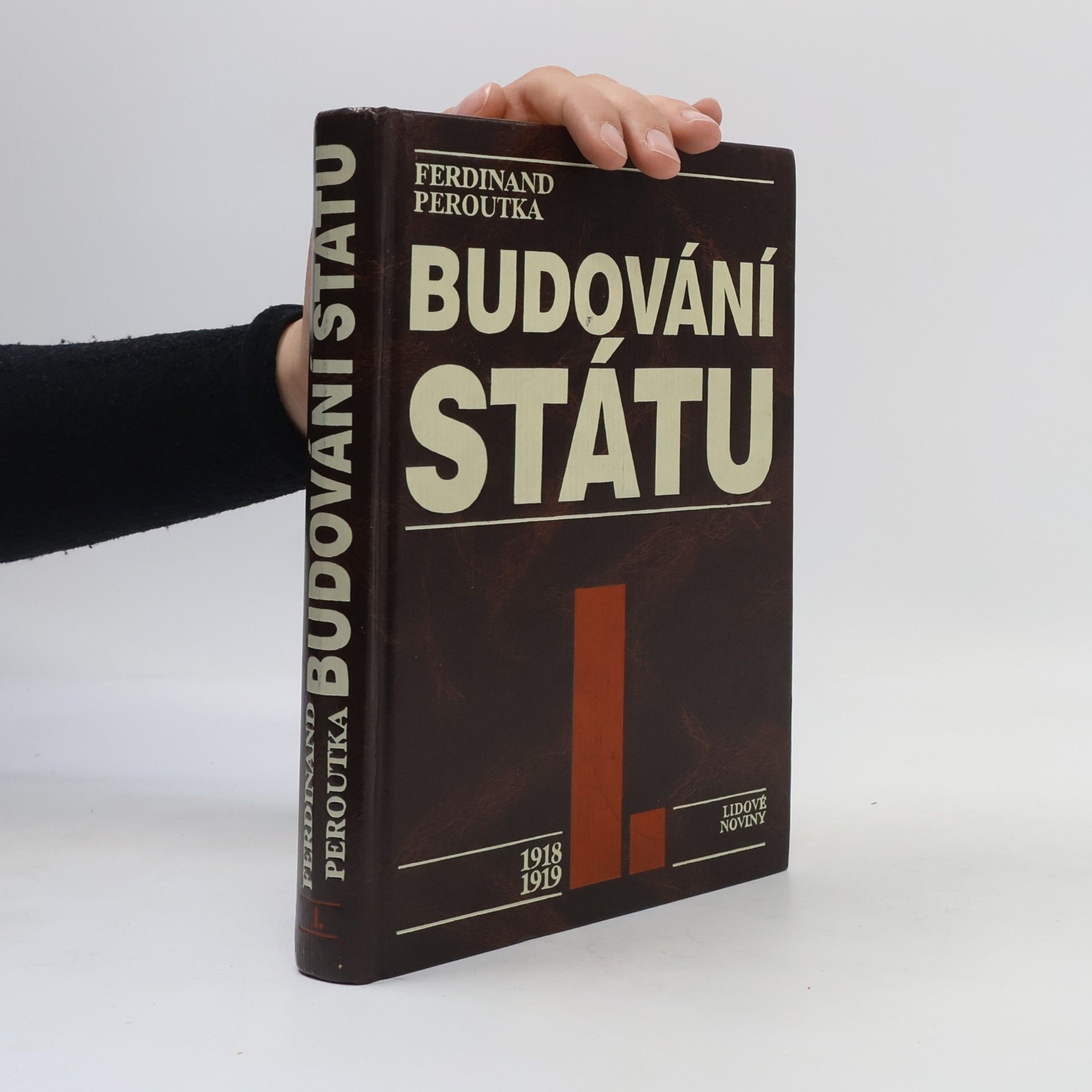 Ferdinand Peroutka Budování státu I.