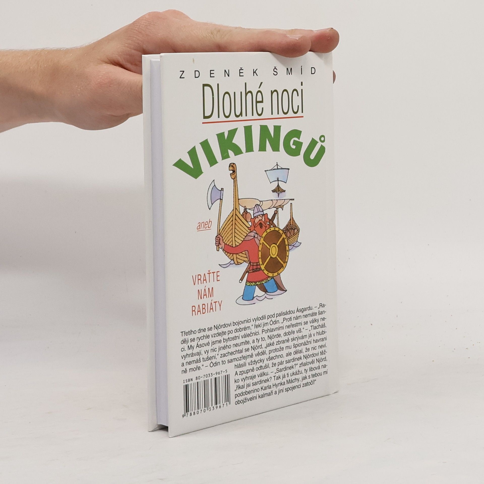 Zdeněk Šmíd Dlouhé noci Vikingů aneb Vraťte nám rabiáty