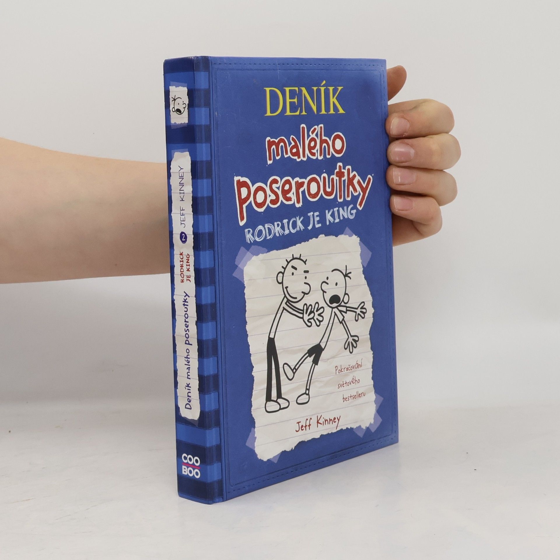 Jeff Kinney Deník malého poseroutky 2. Rodrick je king
