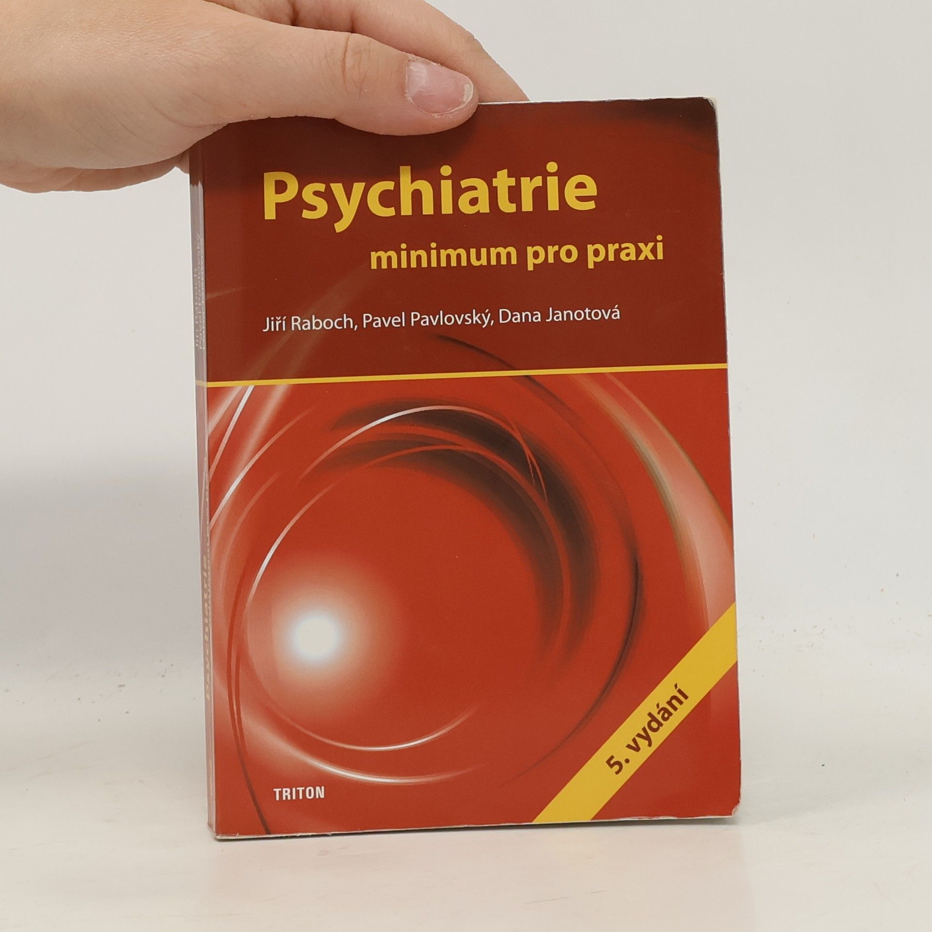 Pavel Pavlovský Psychiatrie : minimum pro praxi