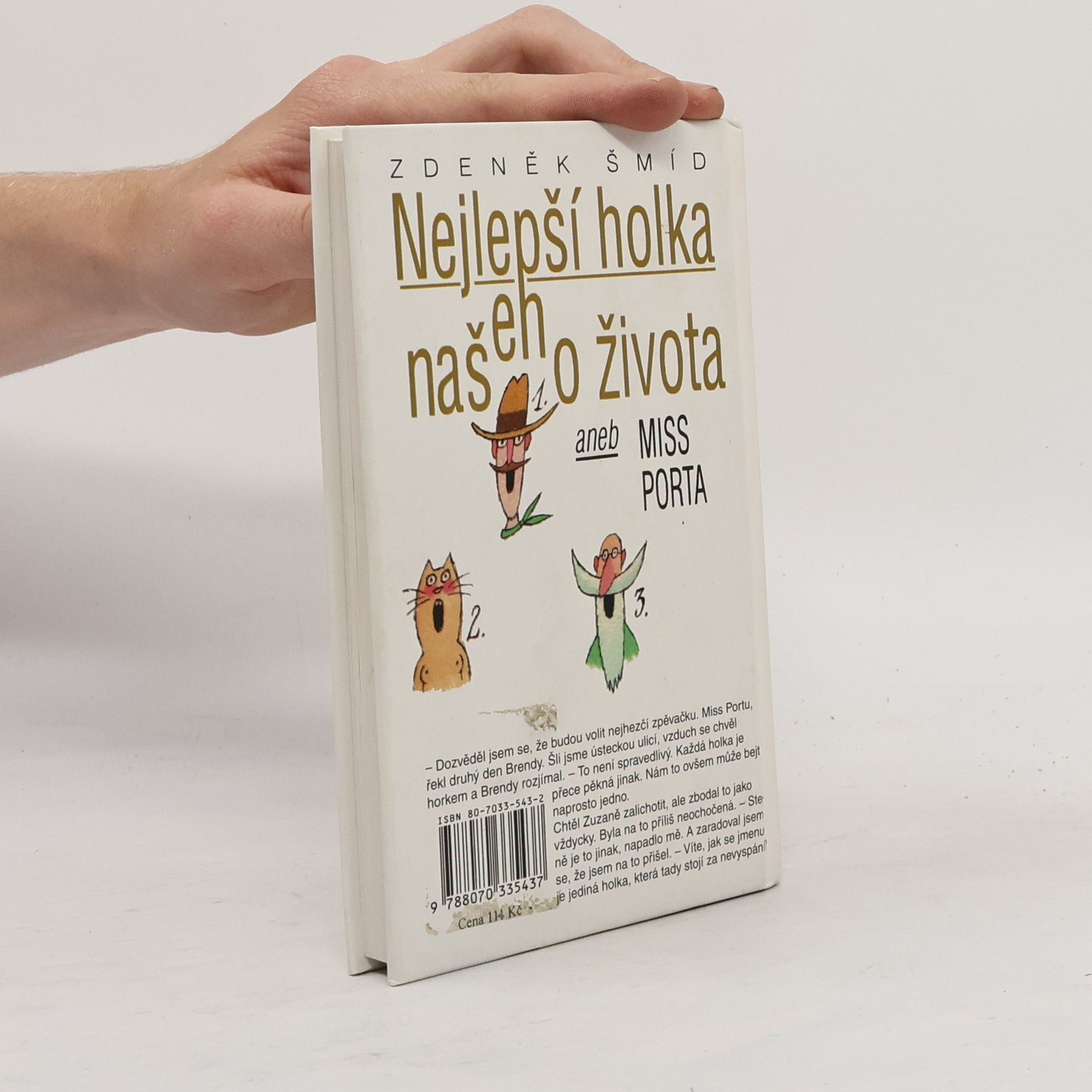 Zdeněk Šmíd Nejlepší holka našeho života aneb Miss Porta