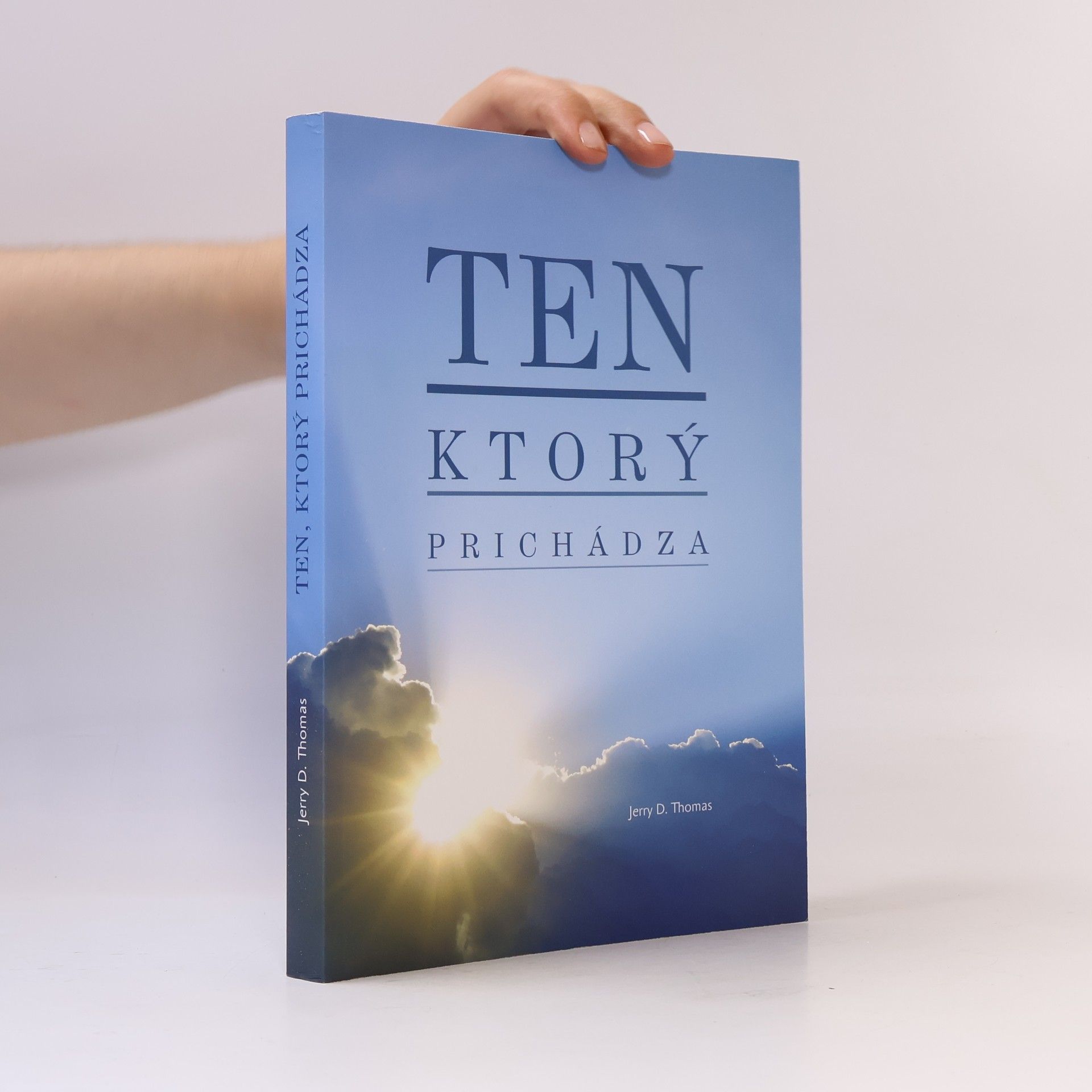Jerry D. Thomas Ten, ktorý prichádza