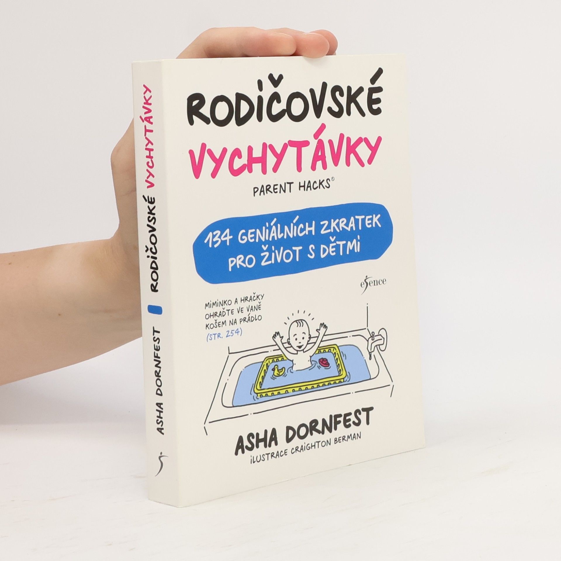 Craighton Berman Rodičovské vychytávky. Parent hacks