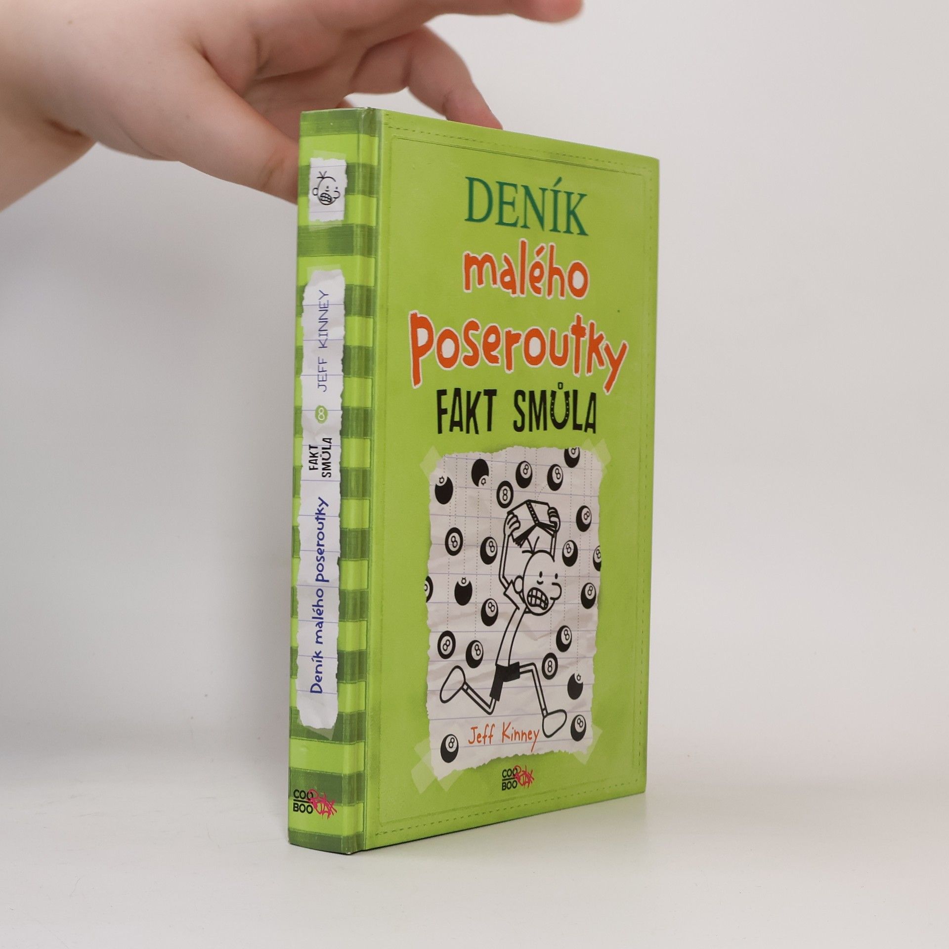 Jeff Kinney Deník malého poseroutky 8. Fakt smůla