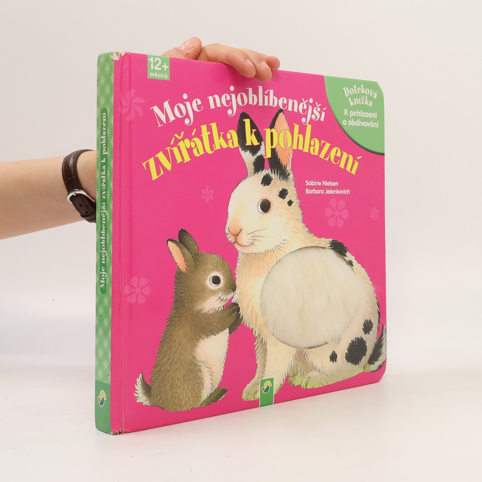 Sabine Nielsen Moje nejoblíbenější zvířátka k pohlazení