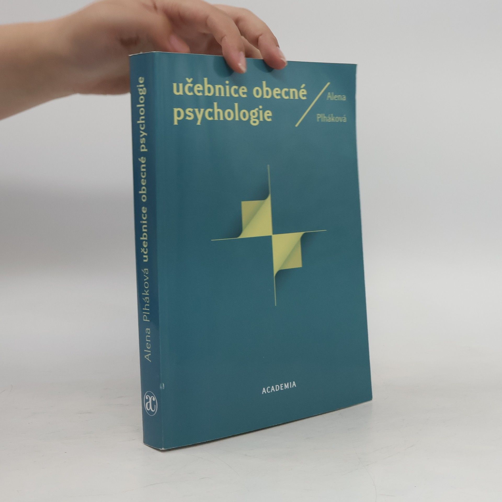 Alena Plháková Učebnice obecné psychologie