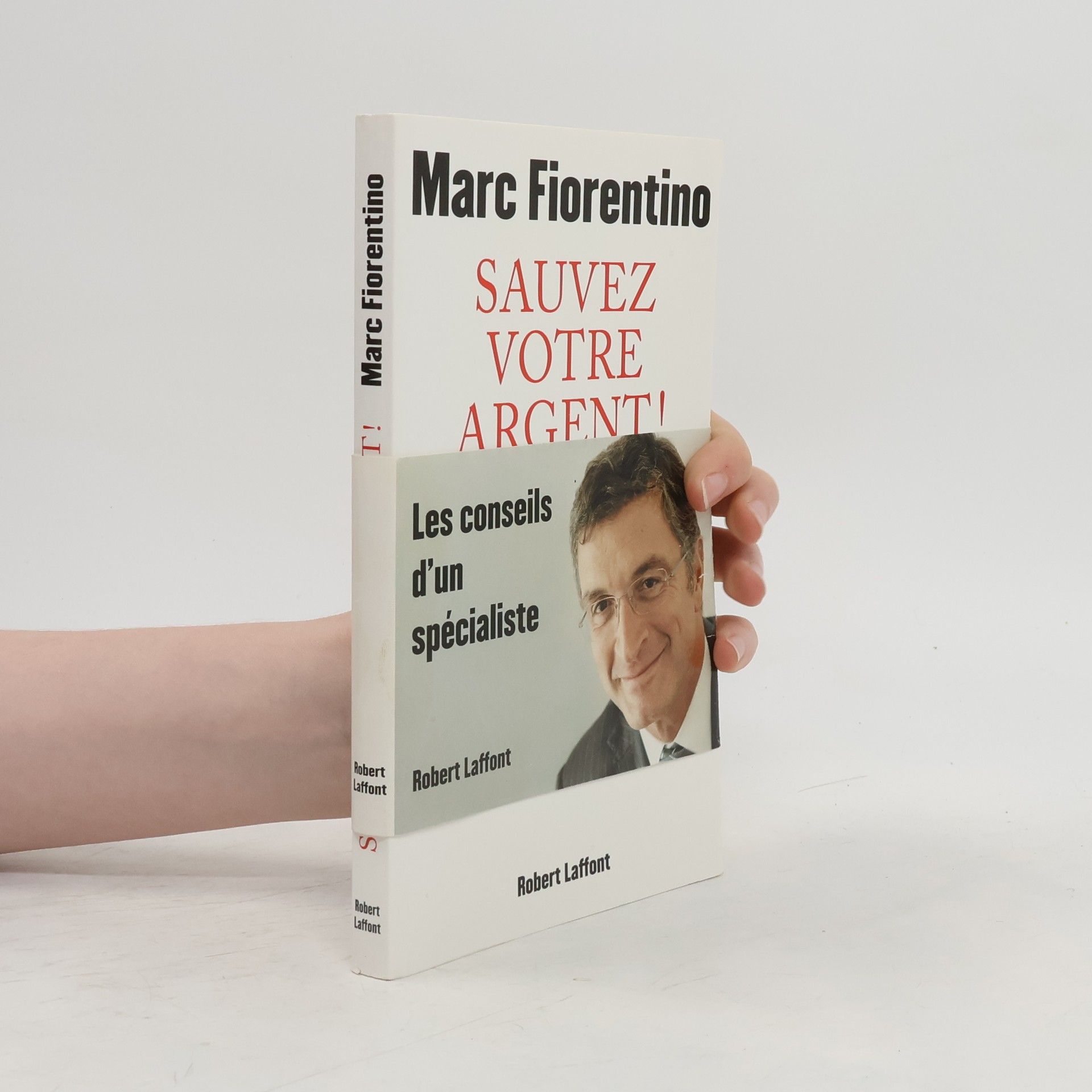 Marc Fiorentino Sauvez votre argent!