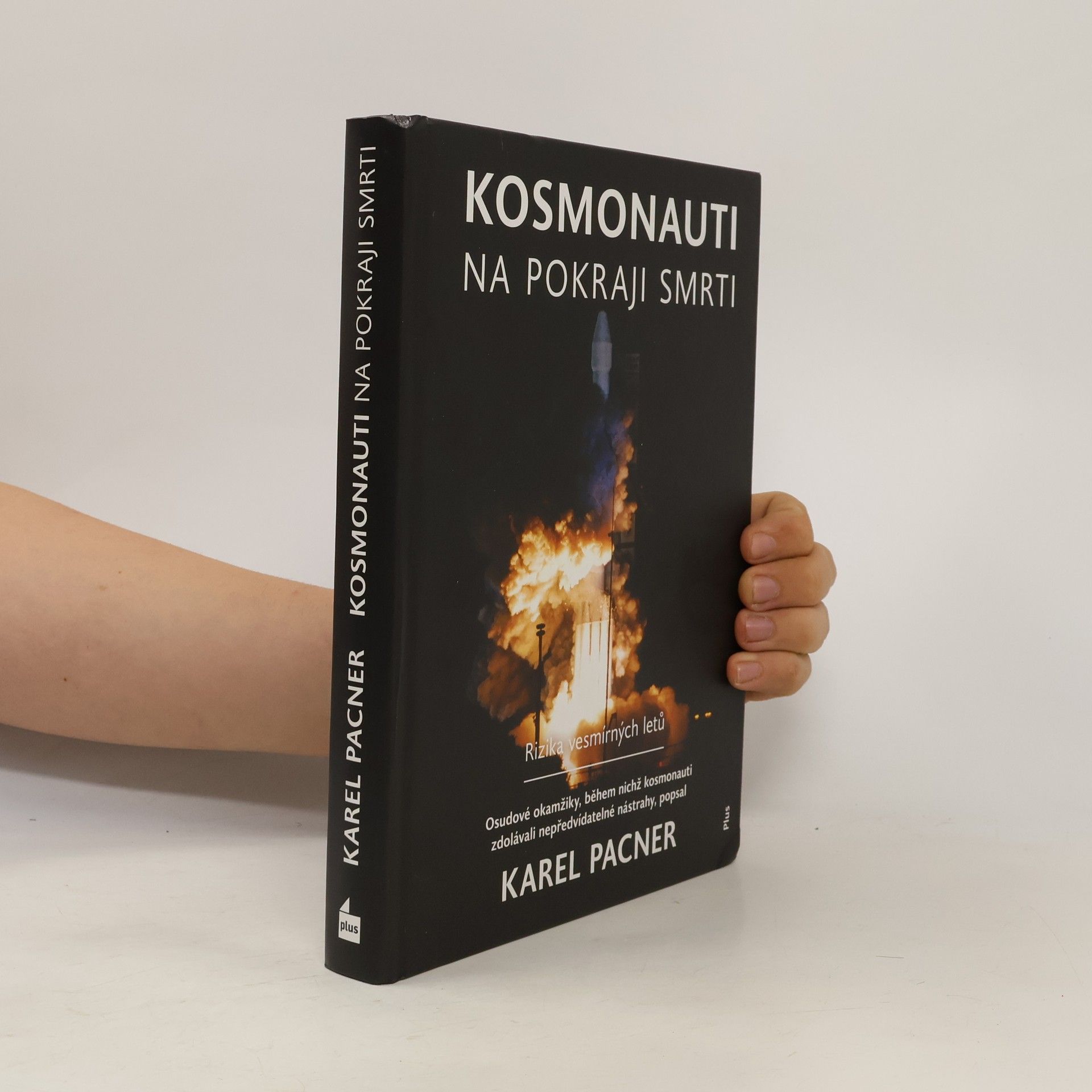Karel Pacner Kosmonauti na pokraji smrti