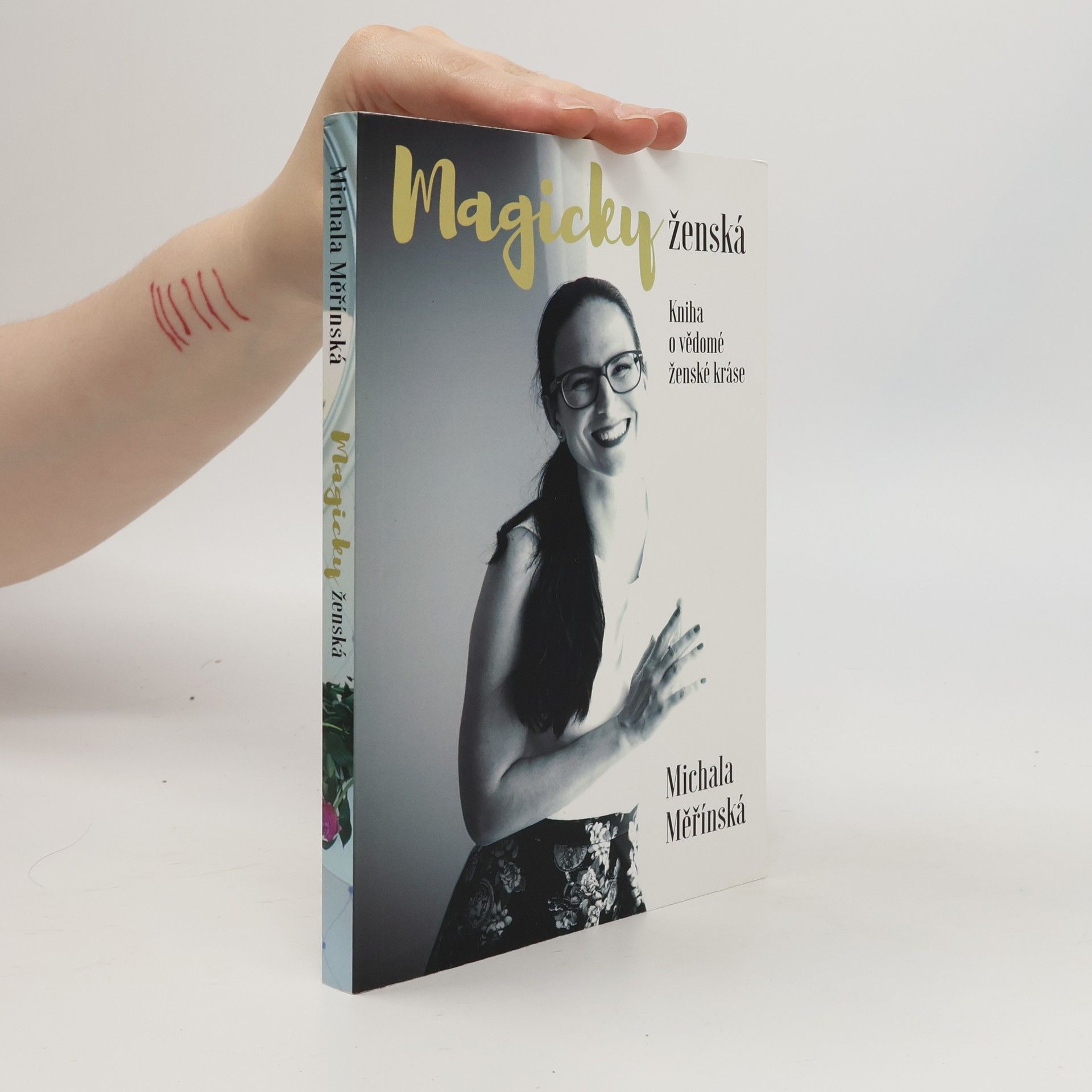 Michala Měřínská Magicky ženská. Kniha o vědomé ženské kráse.