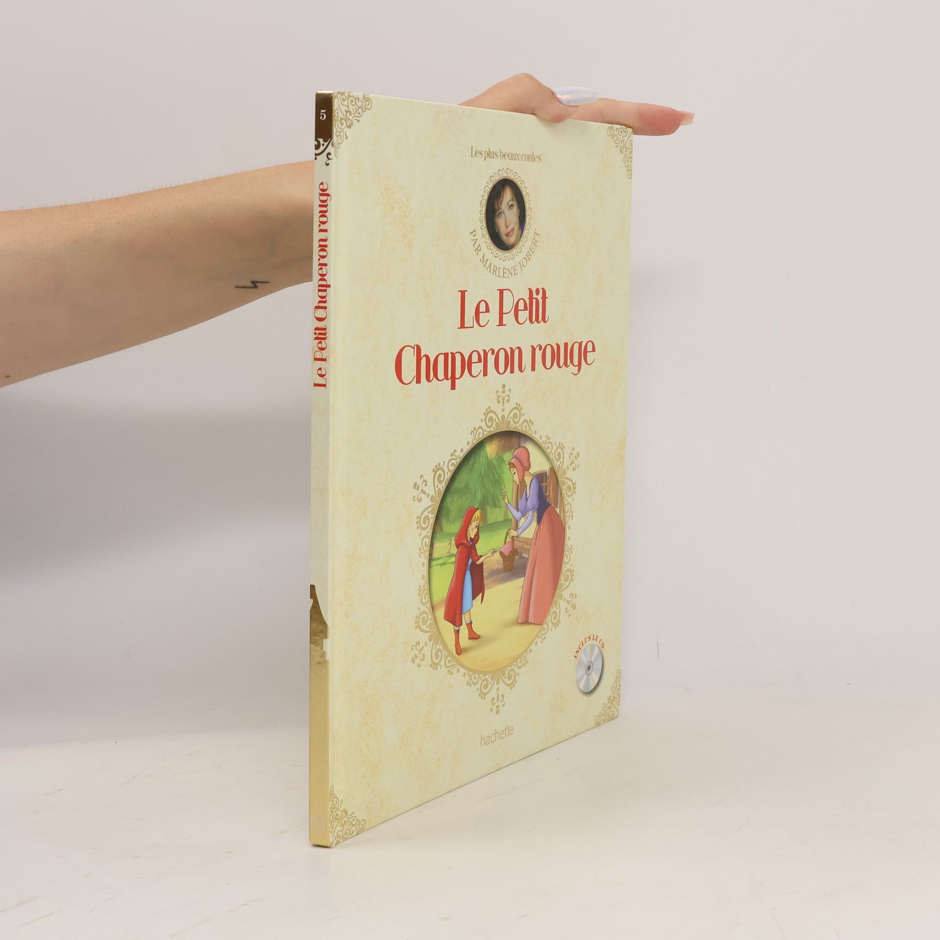 Marlene Jobert Les plus beaux contes 5. Le Petit Chaperon rouge