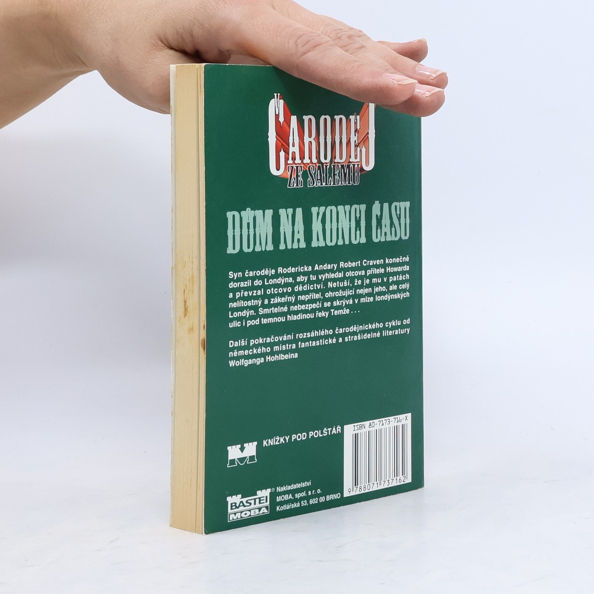 Wolfgang Hohlbein Čaroděj ze Salemu. Kniha druhá, Dům na konci času