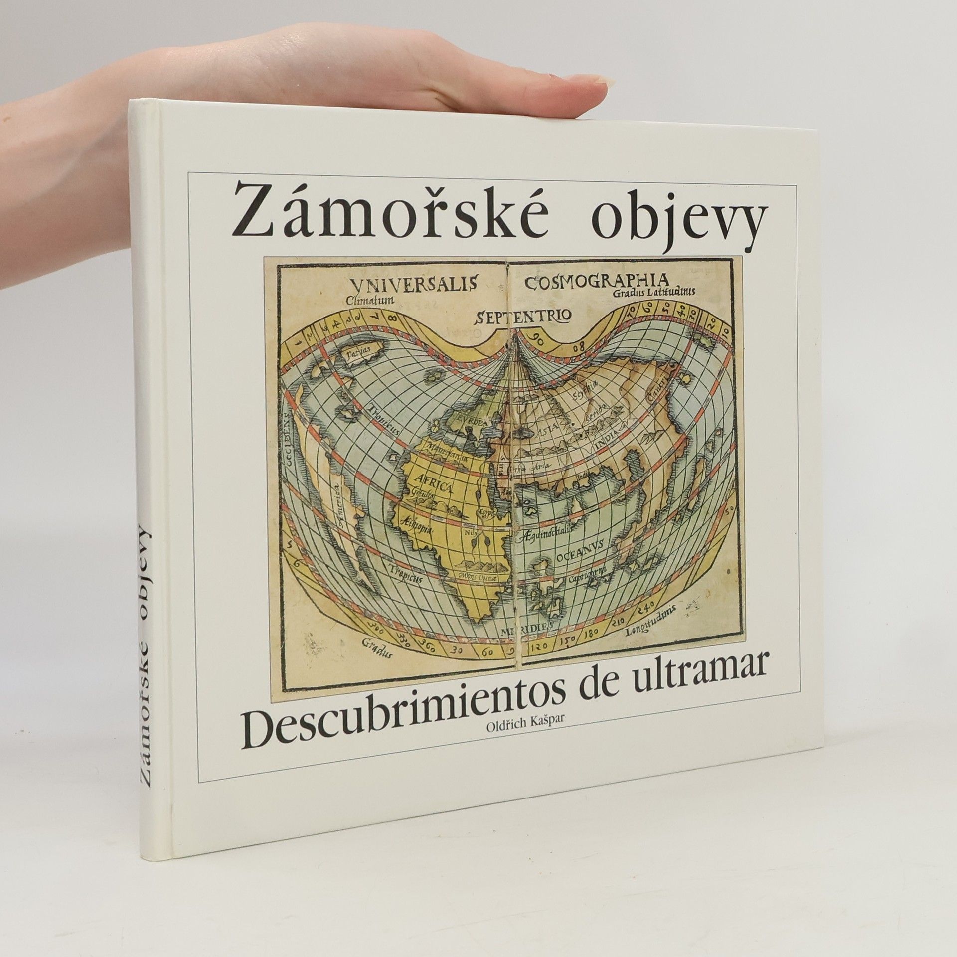 Oldřich Kašpar Zámořské objevy